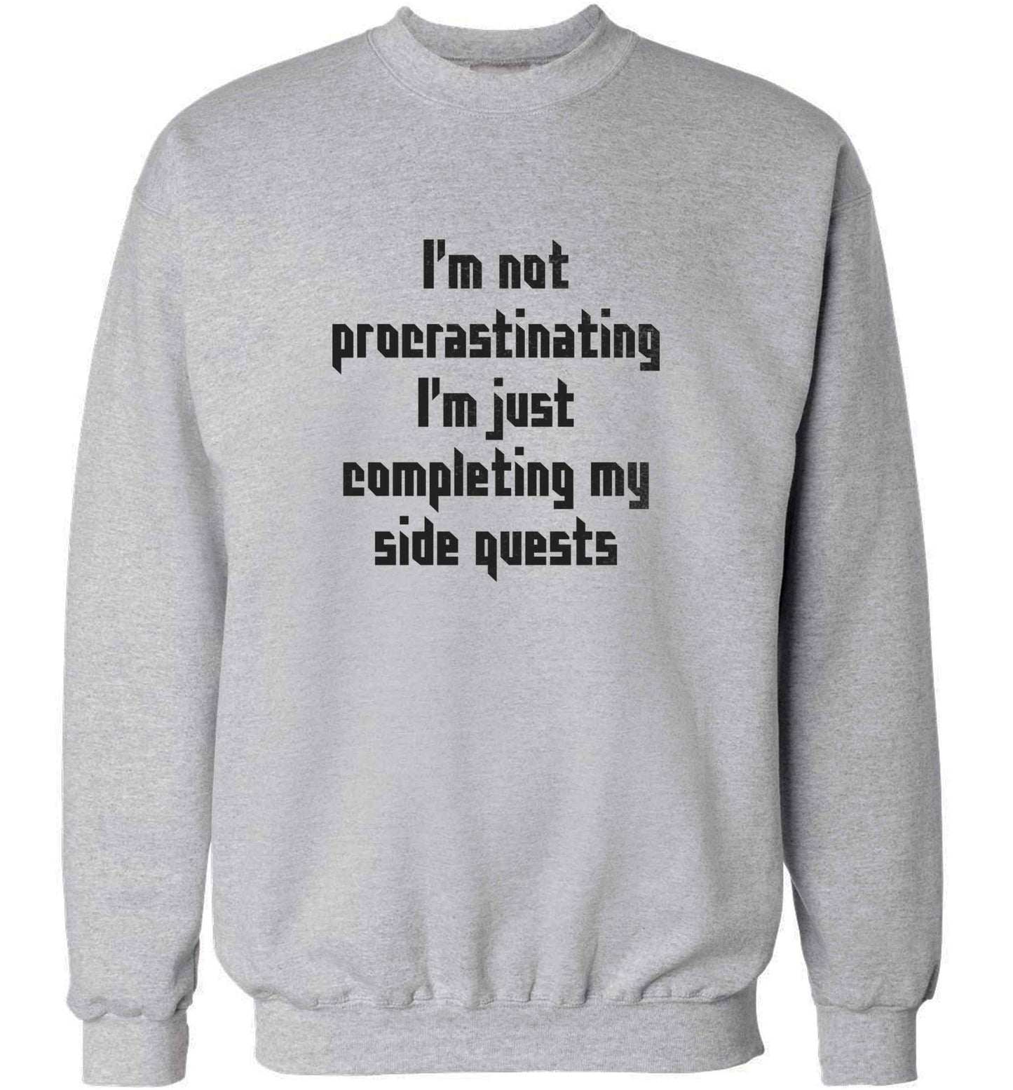 I'm not procrastinating I'm just completing my side quests adult's unisex grey sweater 2XL