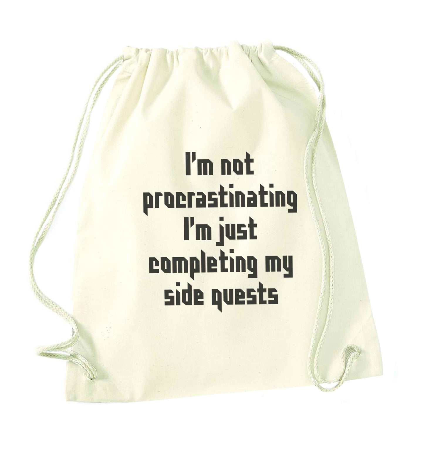 I'm not procrastinating I'm just completing my side quests natural drawstring bag