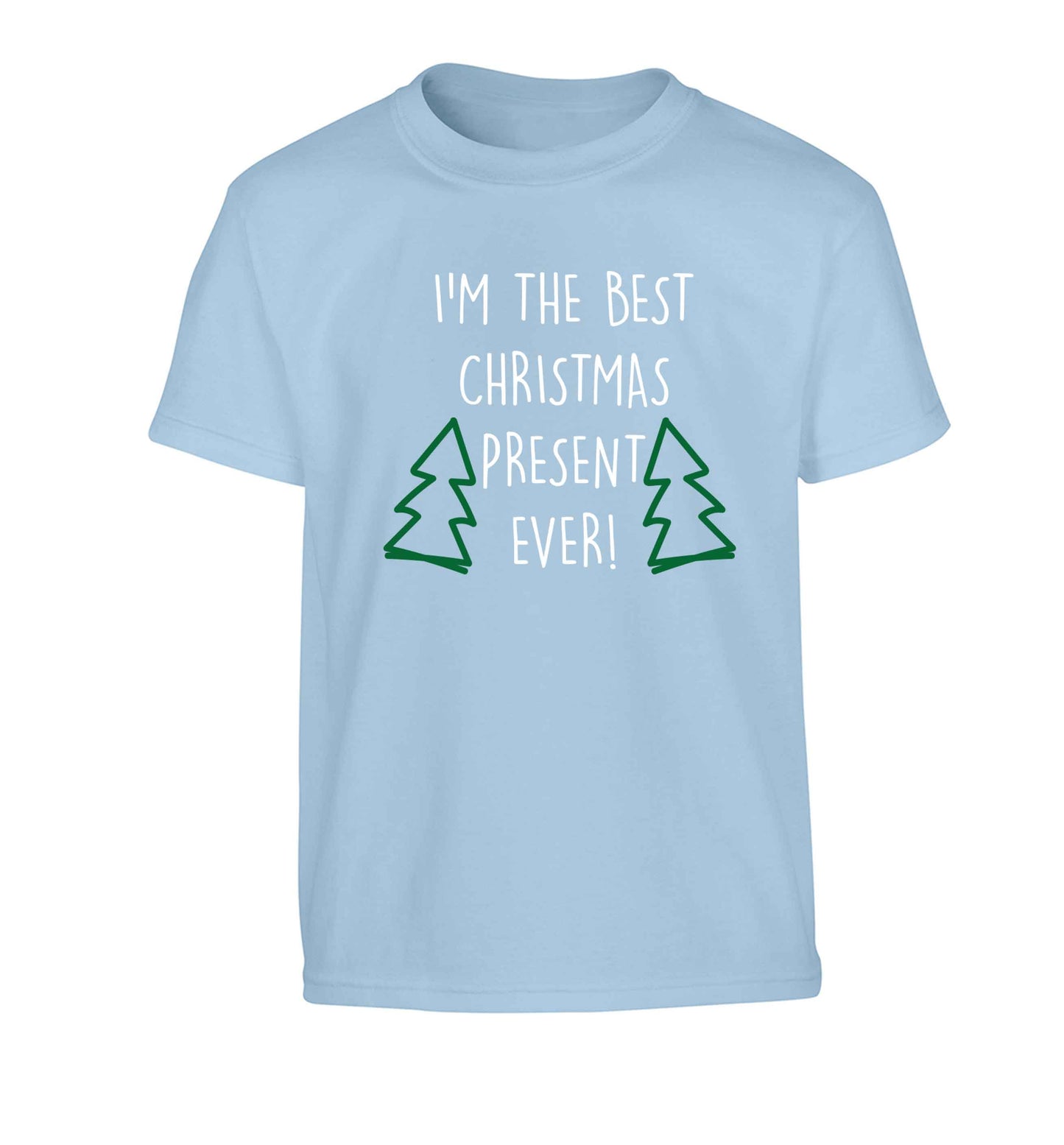 I'm the best Christmas present ever Children's light blue Tshirt 12-13 Years