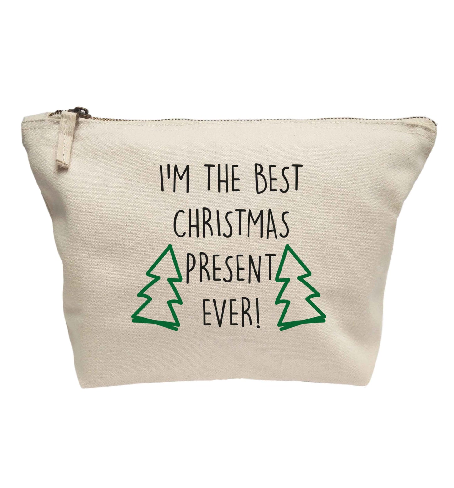 I'm the best Christmas present ever | Makeup / wash bag