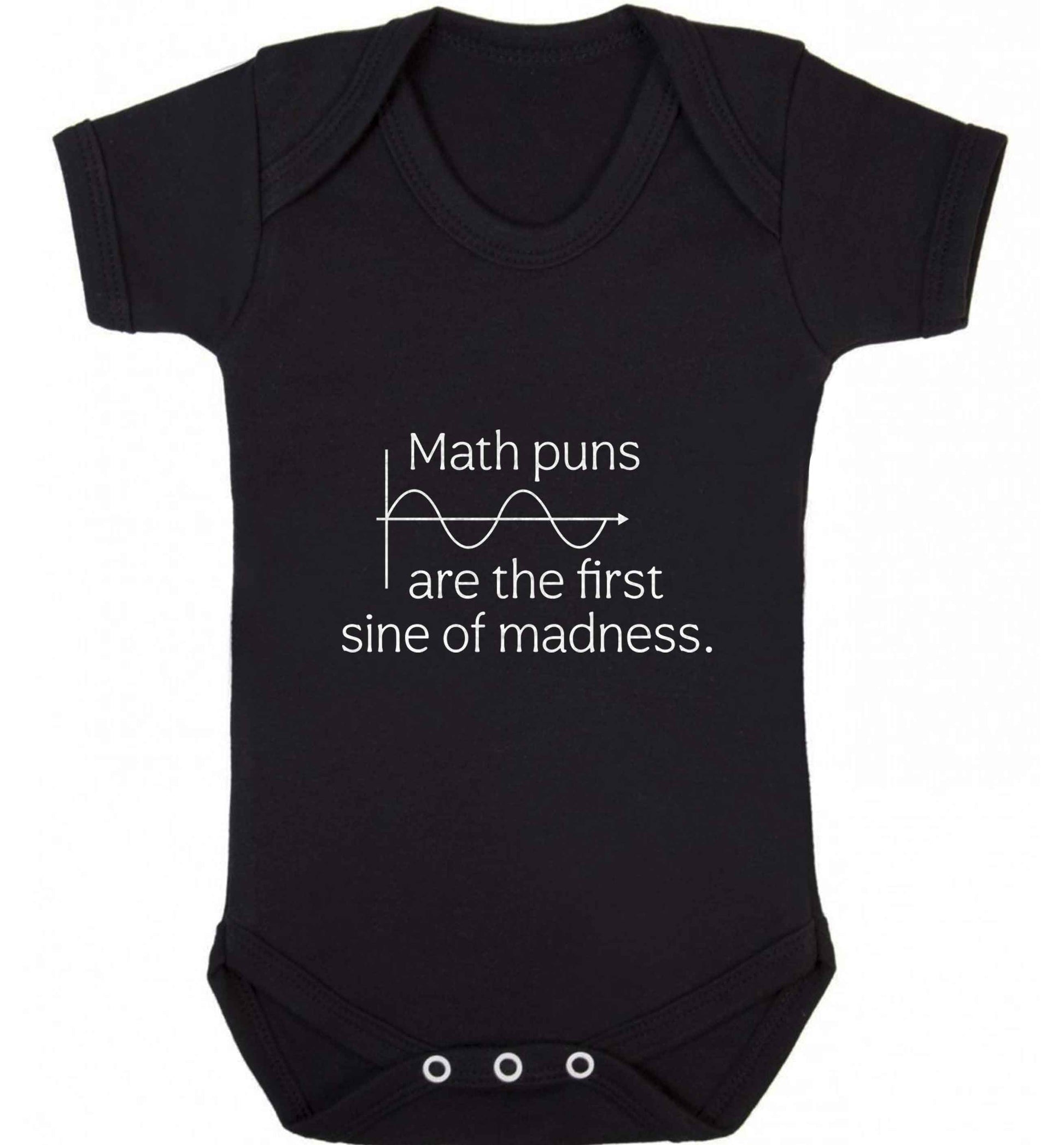 Math puns are the first sine of madness baby vest black 18-24 months