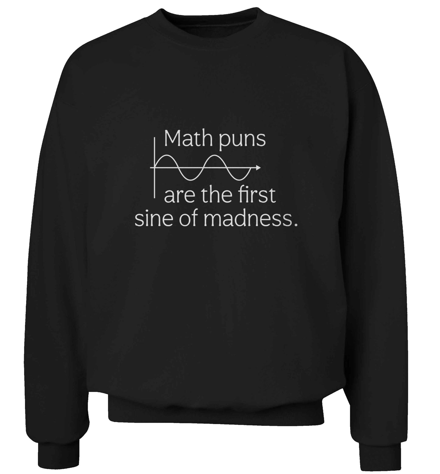 Math puns are the first sine of madness adult's unisex black sweater 2XL