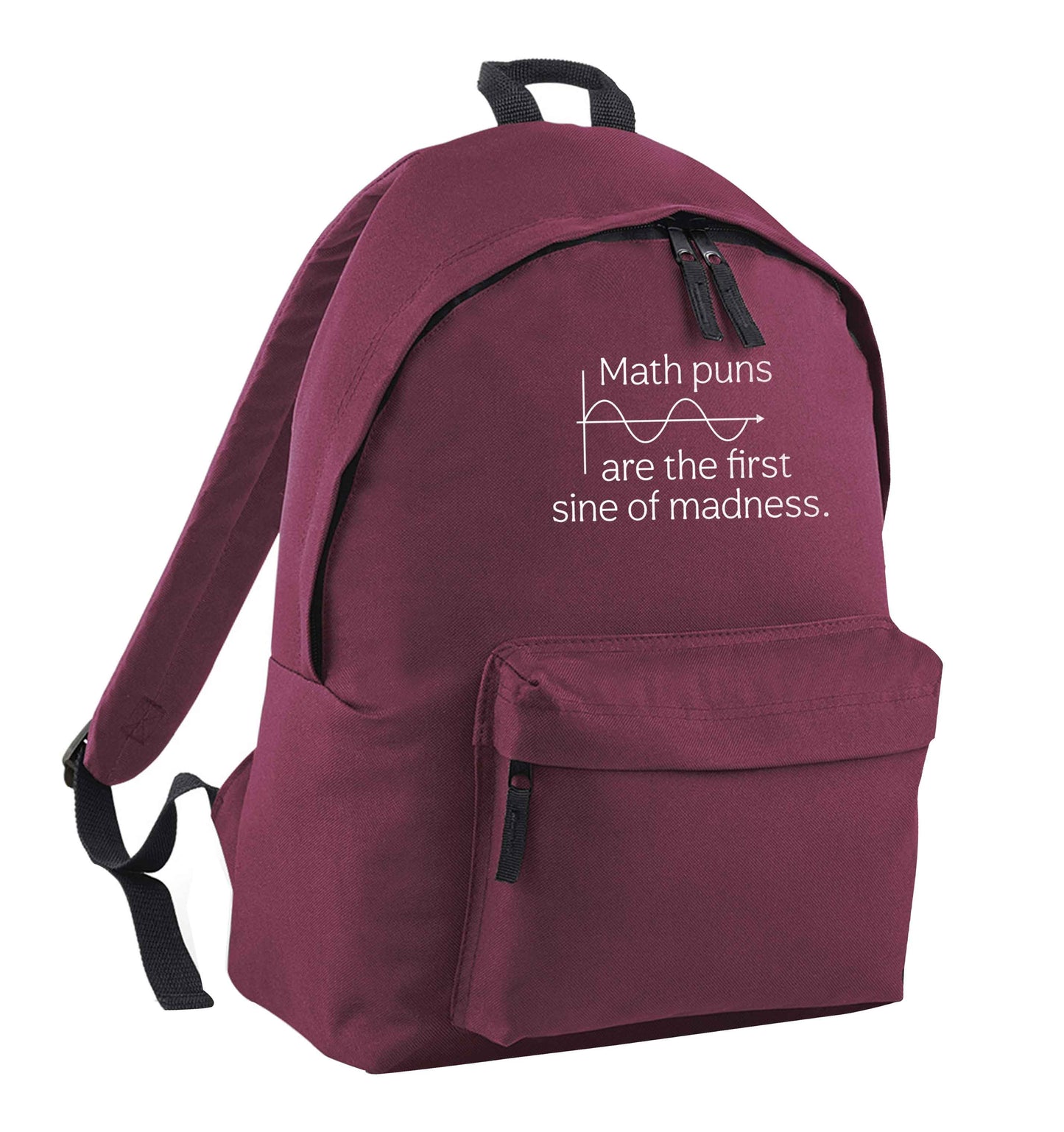 Math puns are the first sine of madness maroon children's backpack