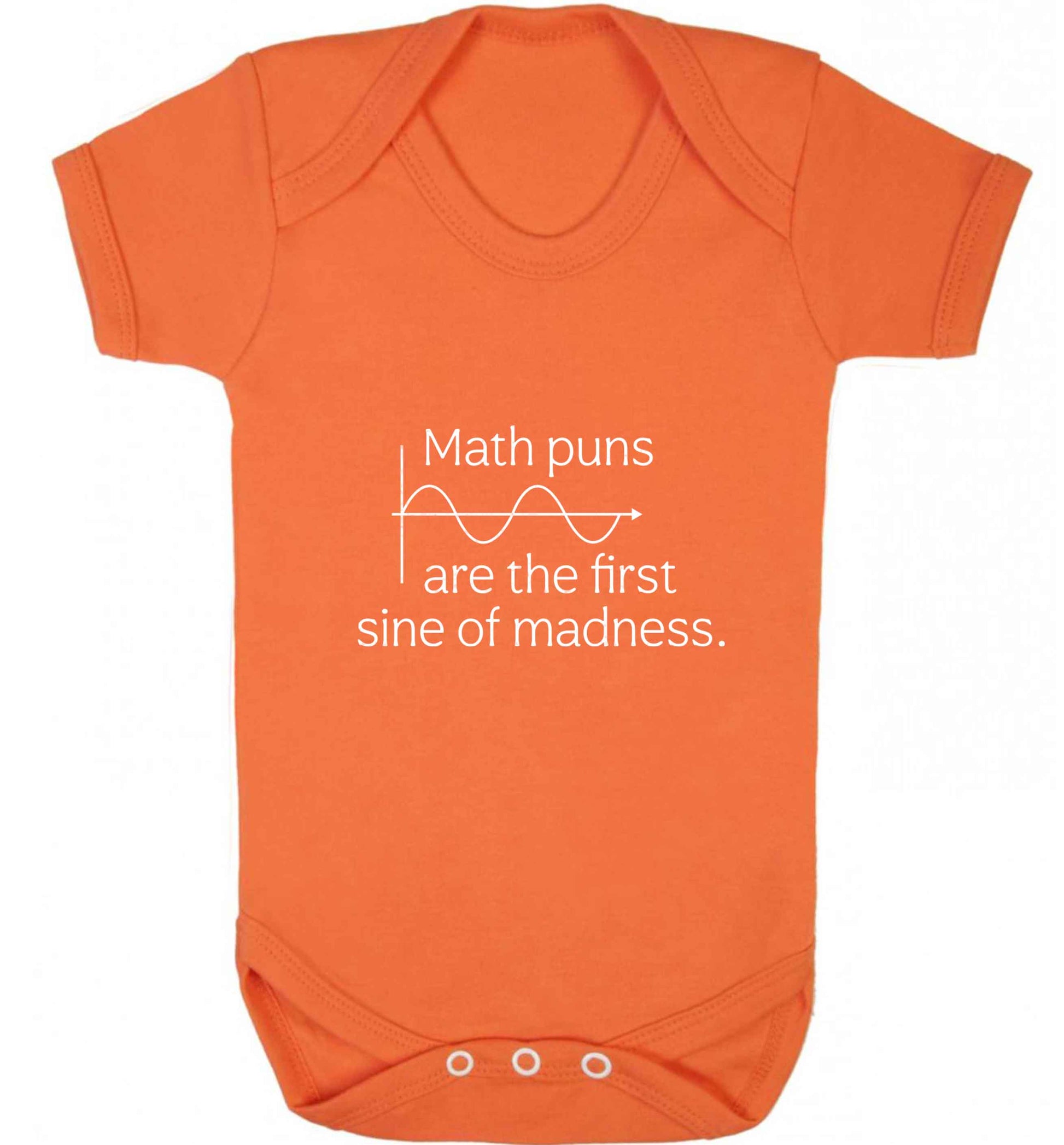 Math puns are the first sine of madness baby vest orange 18-24 months