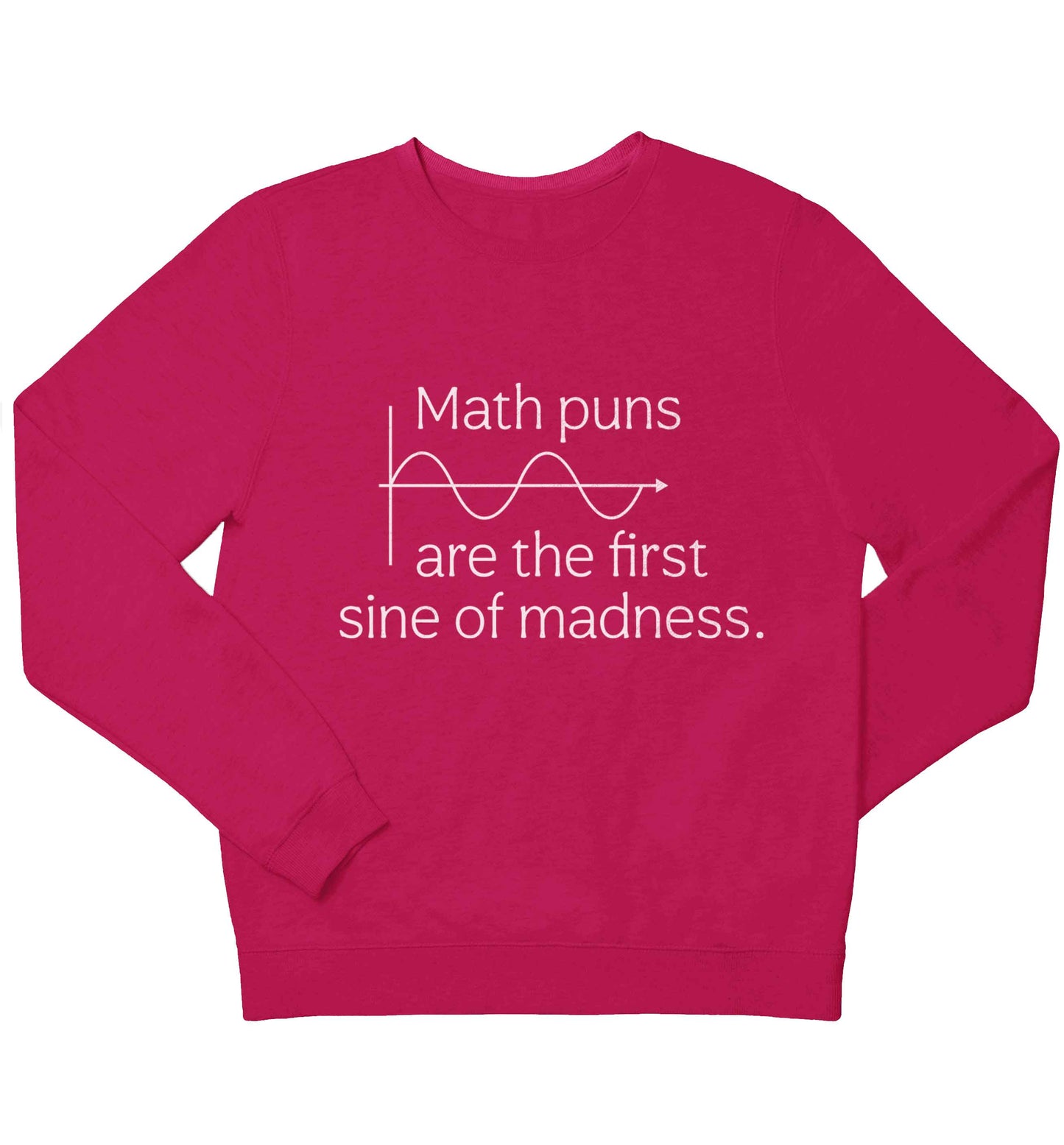 Math puns are the first sine of madness children's pink sweater 12-13 Years