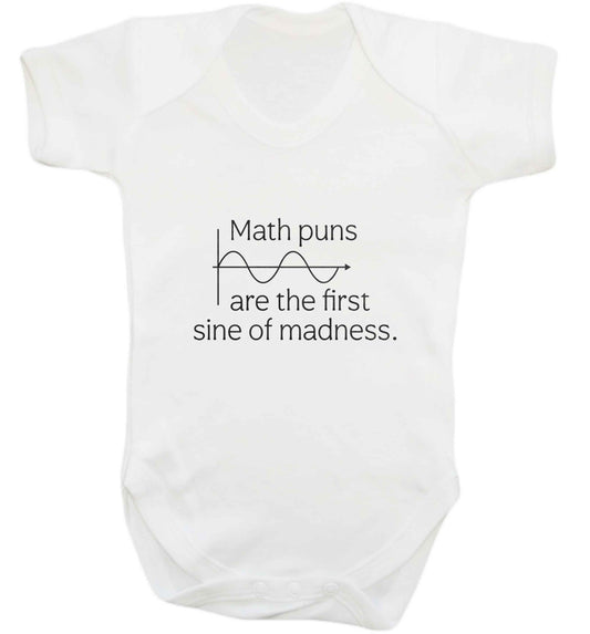Math puns are the first sine of madness baby vest white 18-24 months