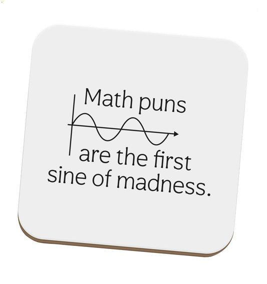 Math puns are the first sine of madness set of four coasters