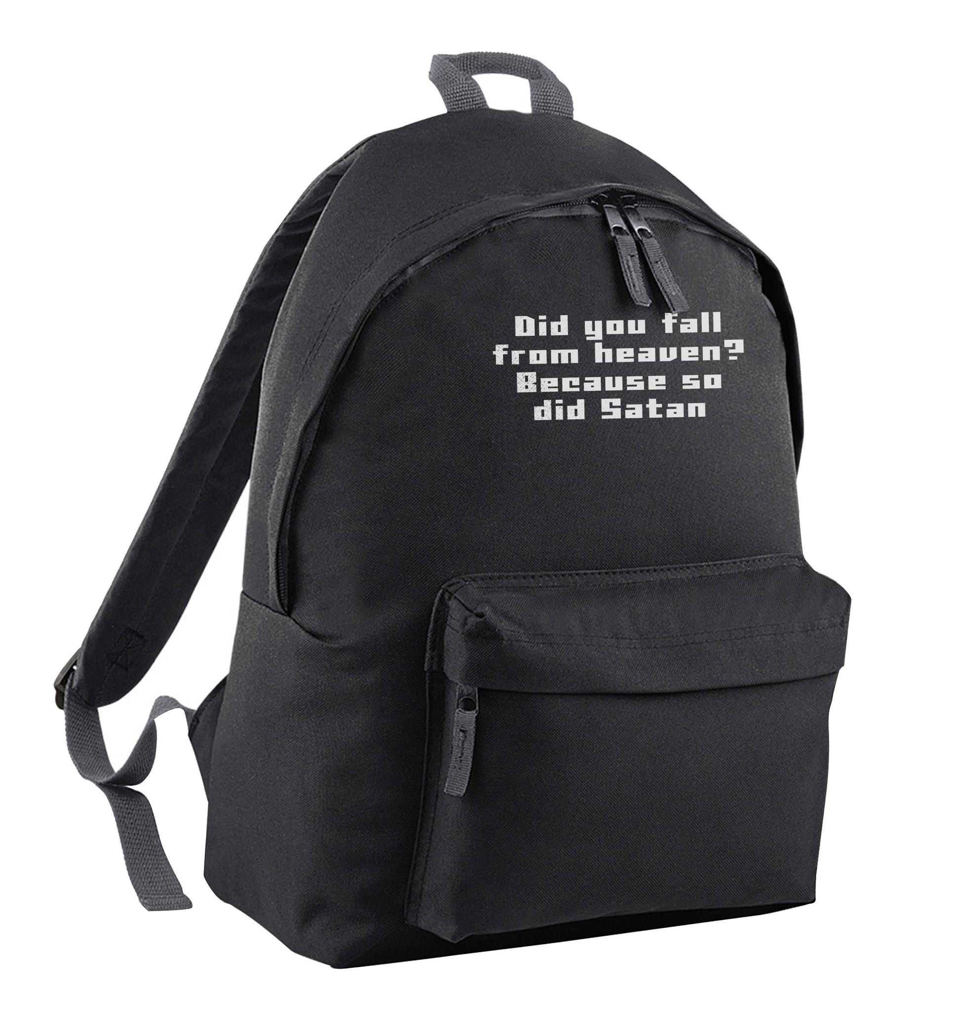 Did you fall from Heaven because so did Satan black adults backpack