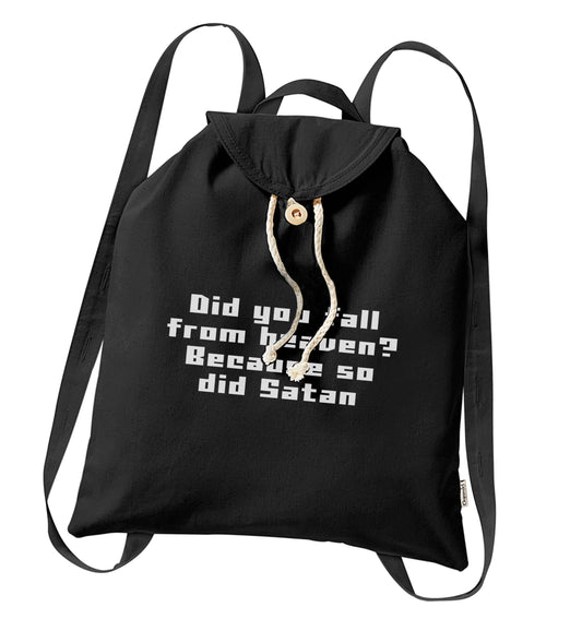 Did you fall from Heaven because so did Satan organic cotton backpack tote with wooden buttons in black