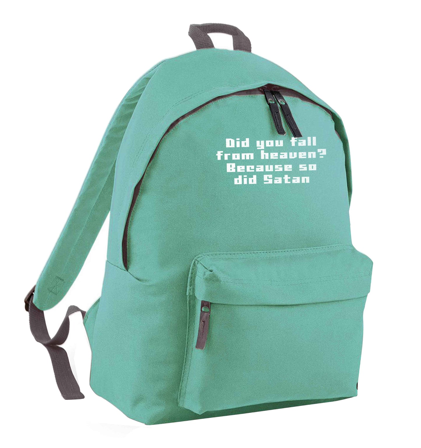 Did you fall from Heaven because so did Satan mint adults backpack