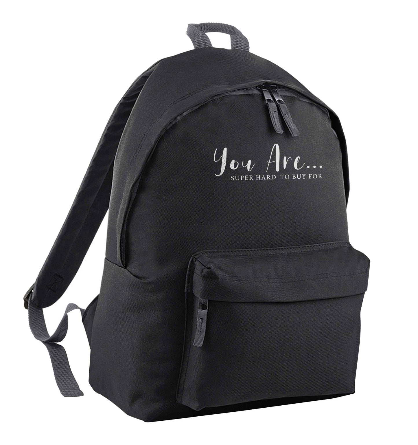 You are super hard to buy for black adults backpack