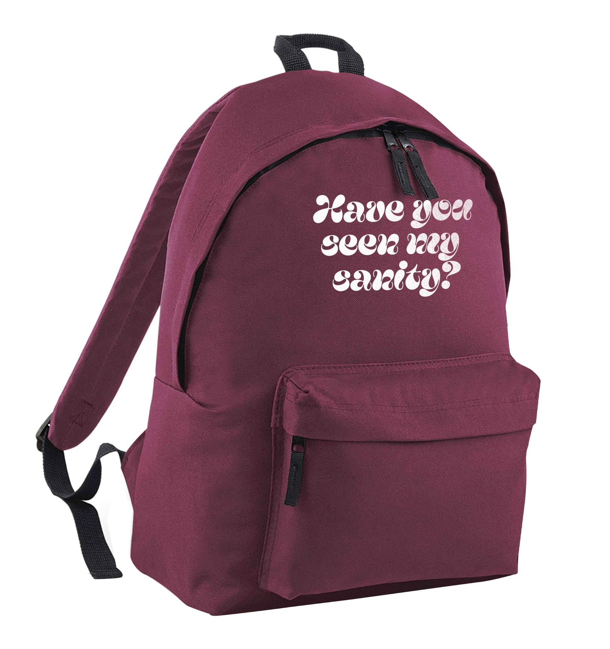 Have you seen my sanity? maroon adults backpack