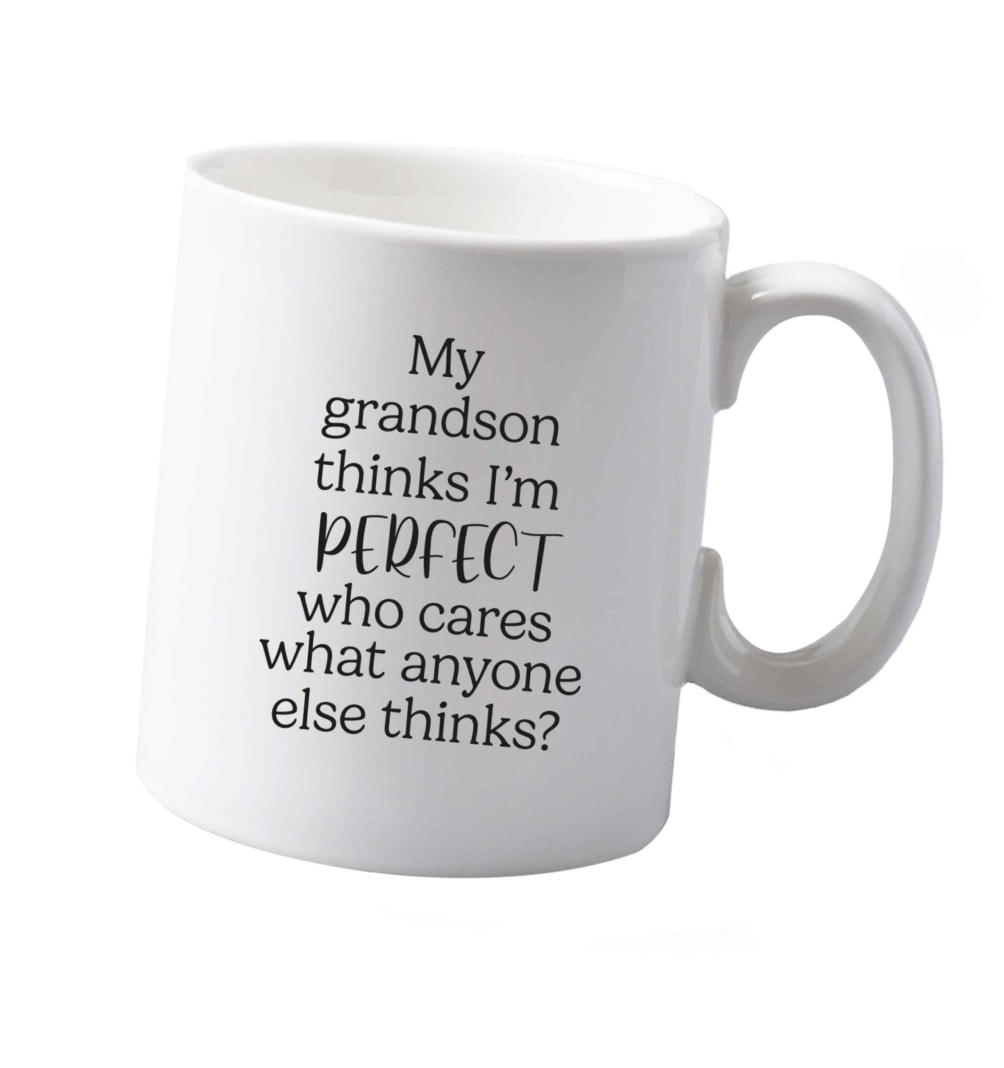 10 ozMy Grandson Thinks I'm Perfect ceramic mug both sides