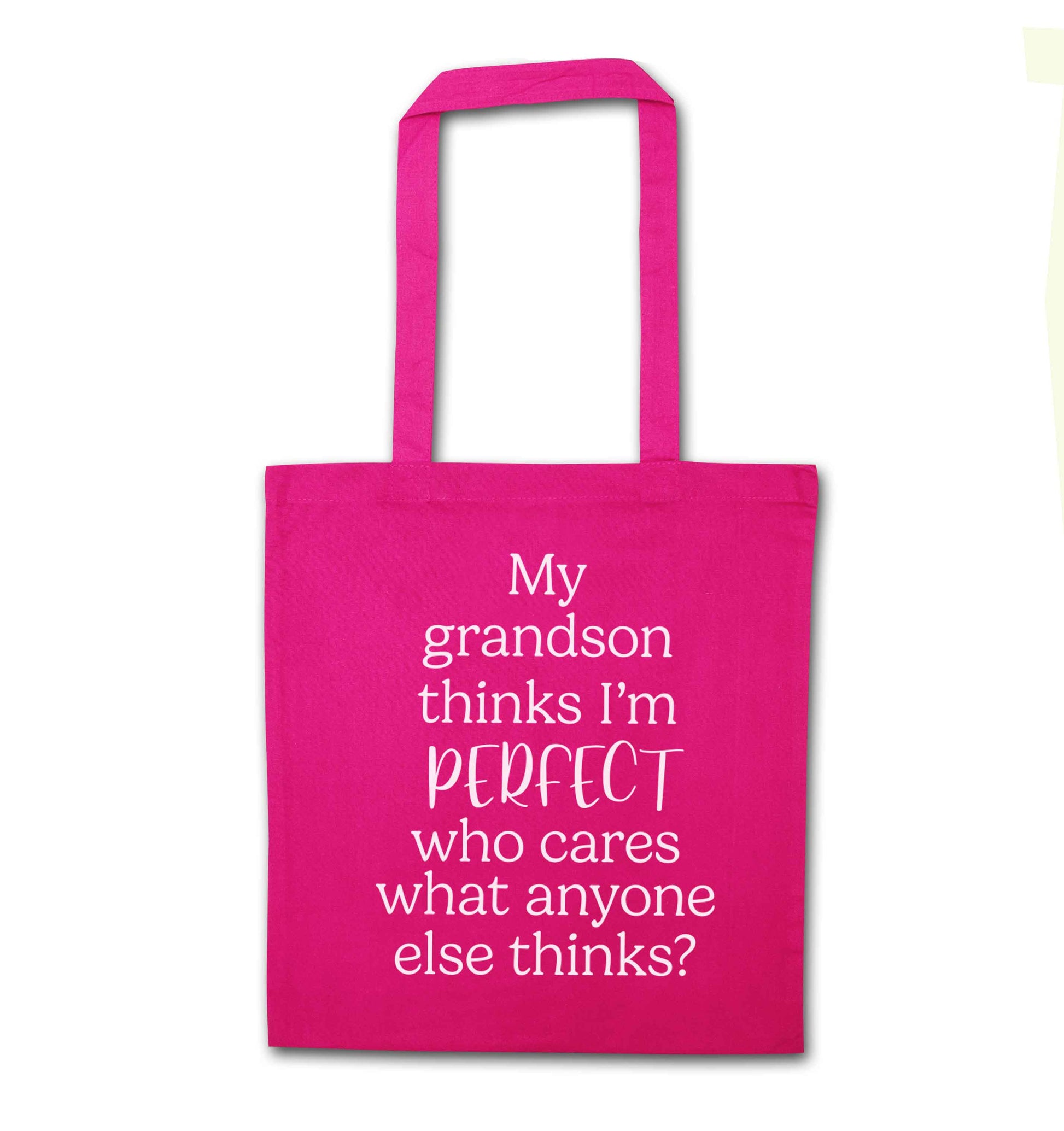 My grandson thinks I'm perfect pink tote bag