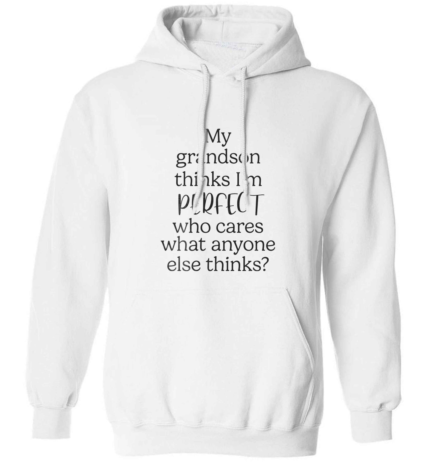 My grandson thinks I'm perfect adults unisex white hoodie 2XL