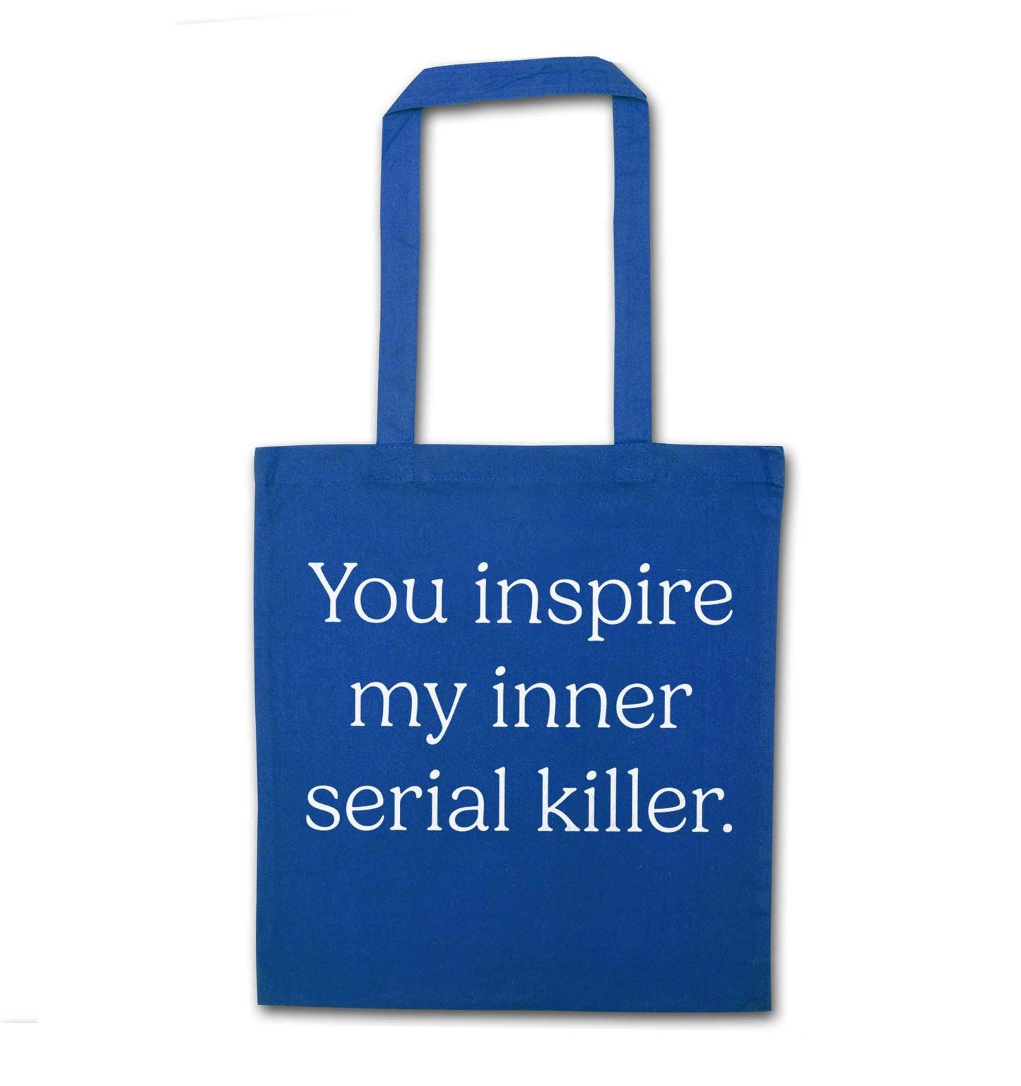 You inspire my inner serial killer Kit blue tote bag
