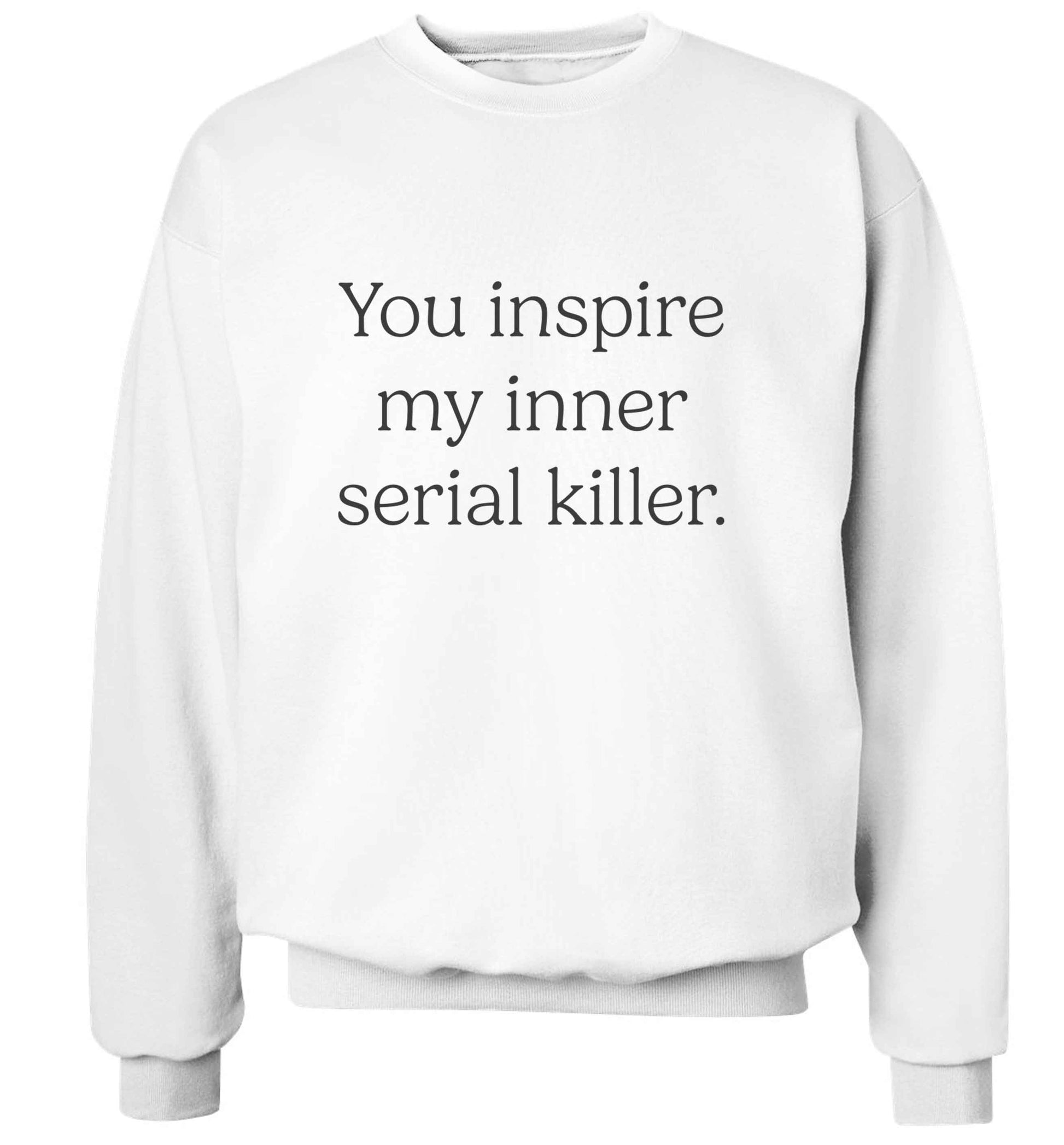 You inspire my inner serial killer Kit adult's unisex white sweater 2XL