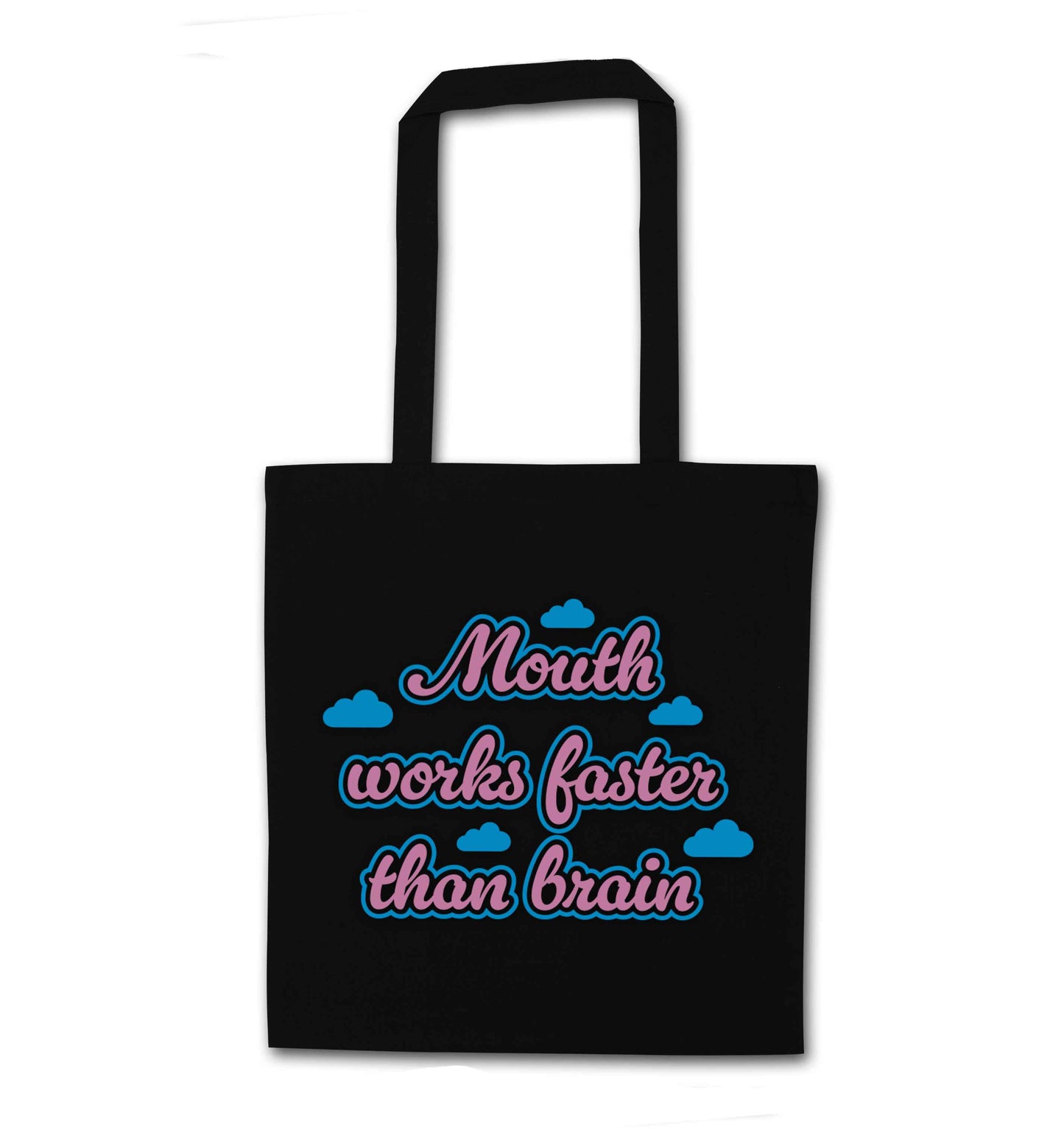 Mouth works faster than brain black tote bag