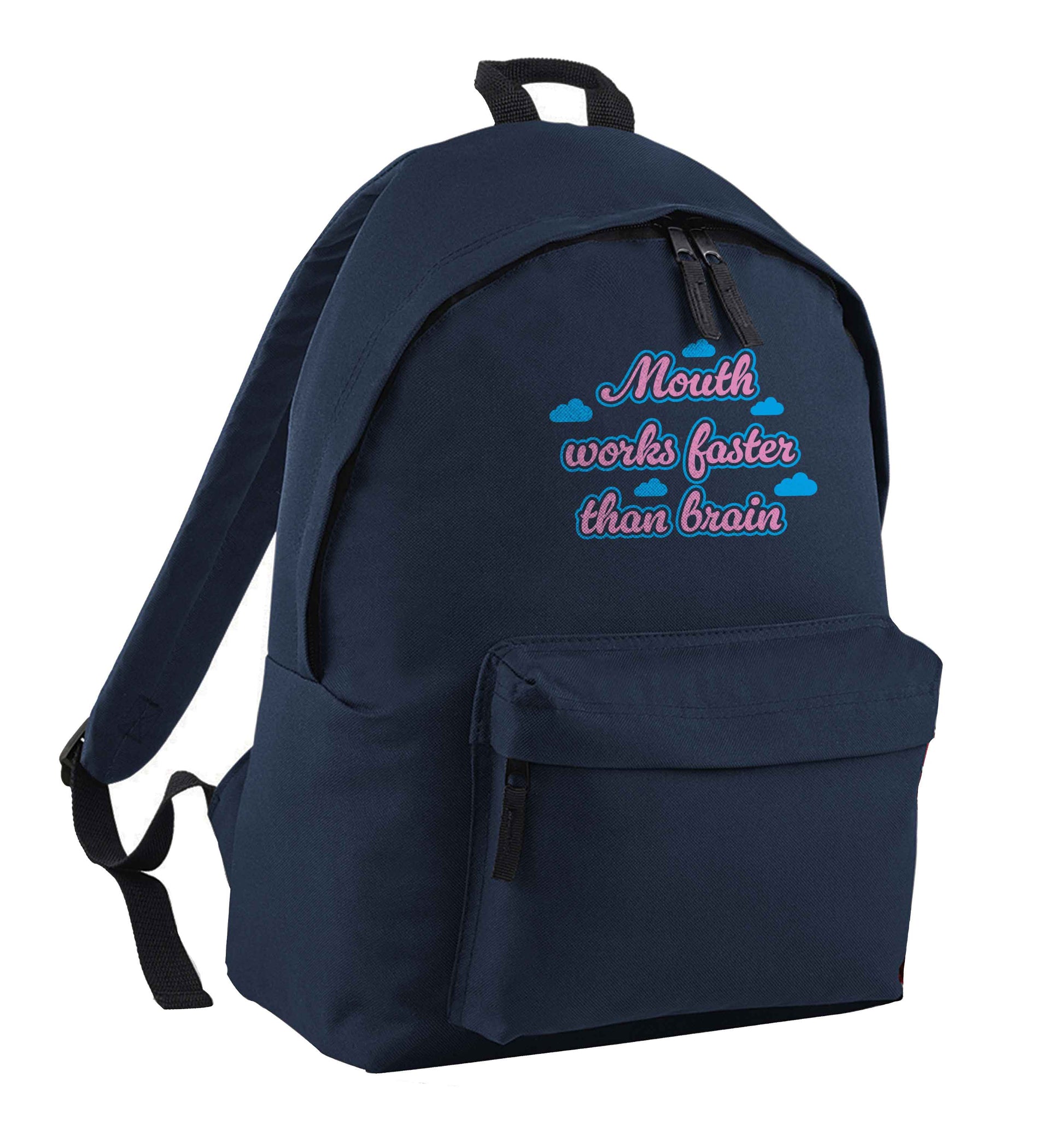 Mouth works faster than brain navy adults backpack