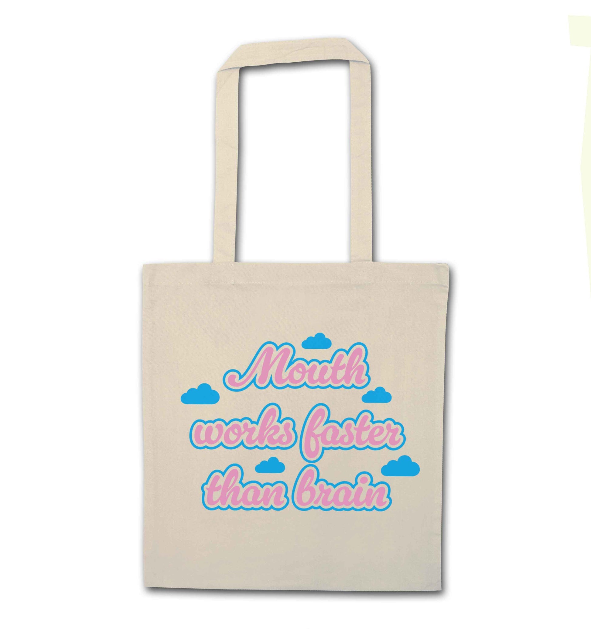 Mouth works faster than brain natural tote bag