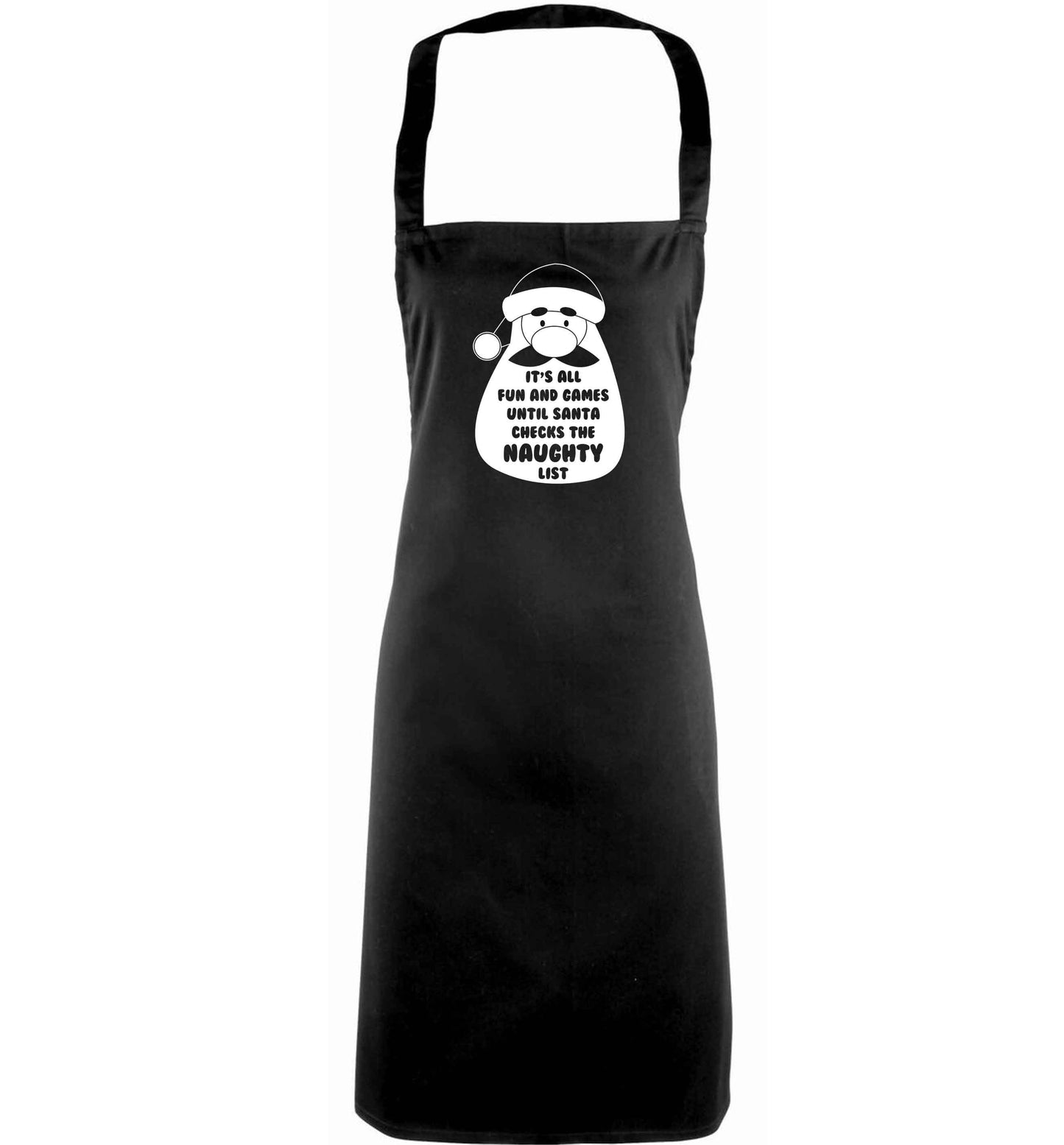 It's all fun and games until Santa checks the naughty list adults black apron