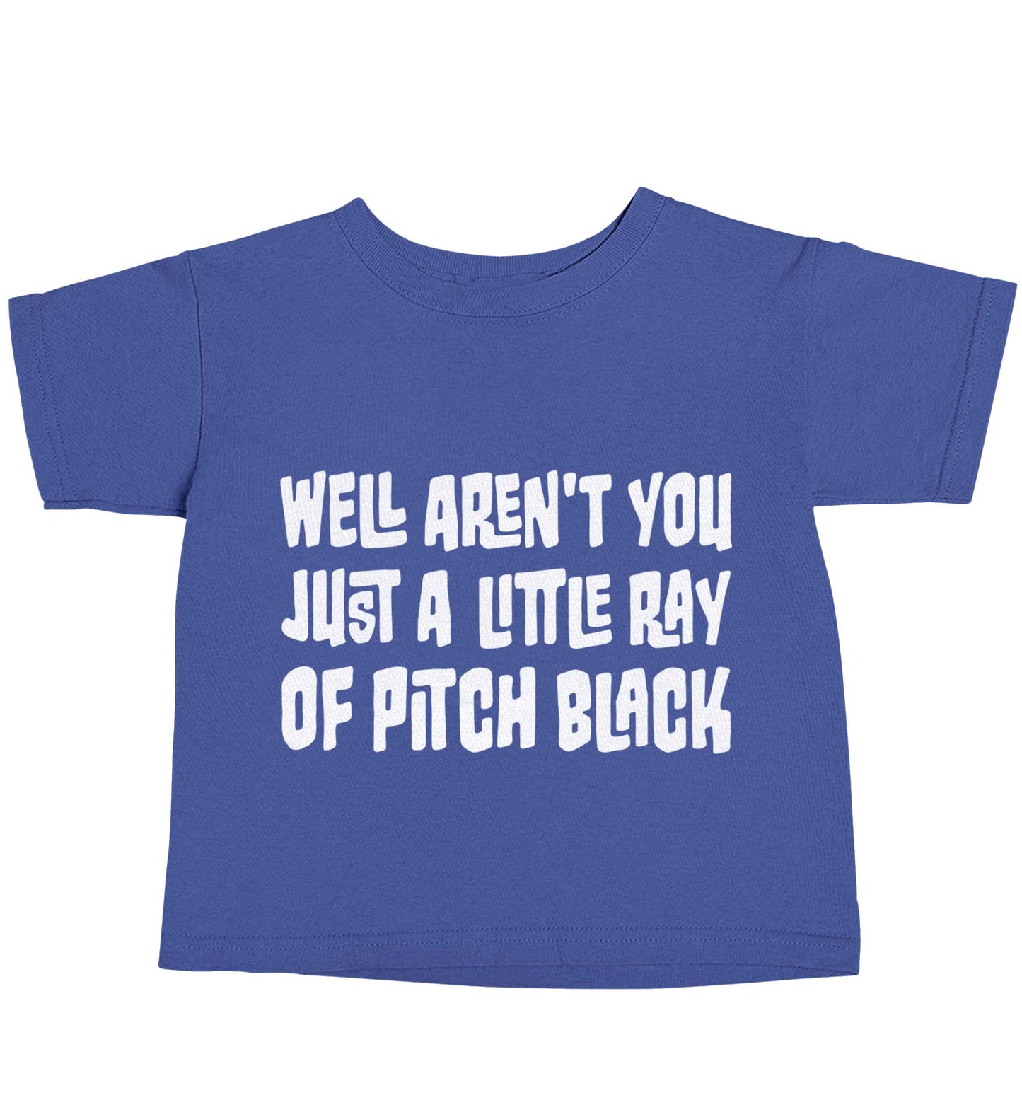 Well aren't you just a little ray of pitch black Kit blue baby toddler Tshirt 2 Years
