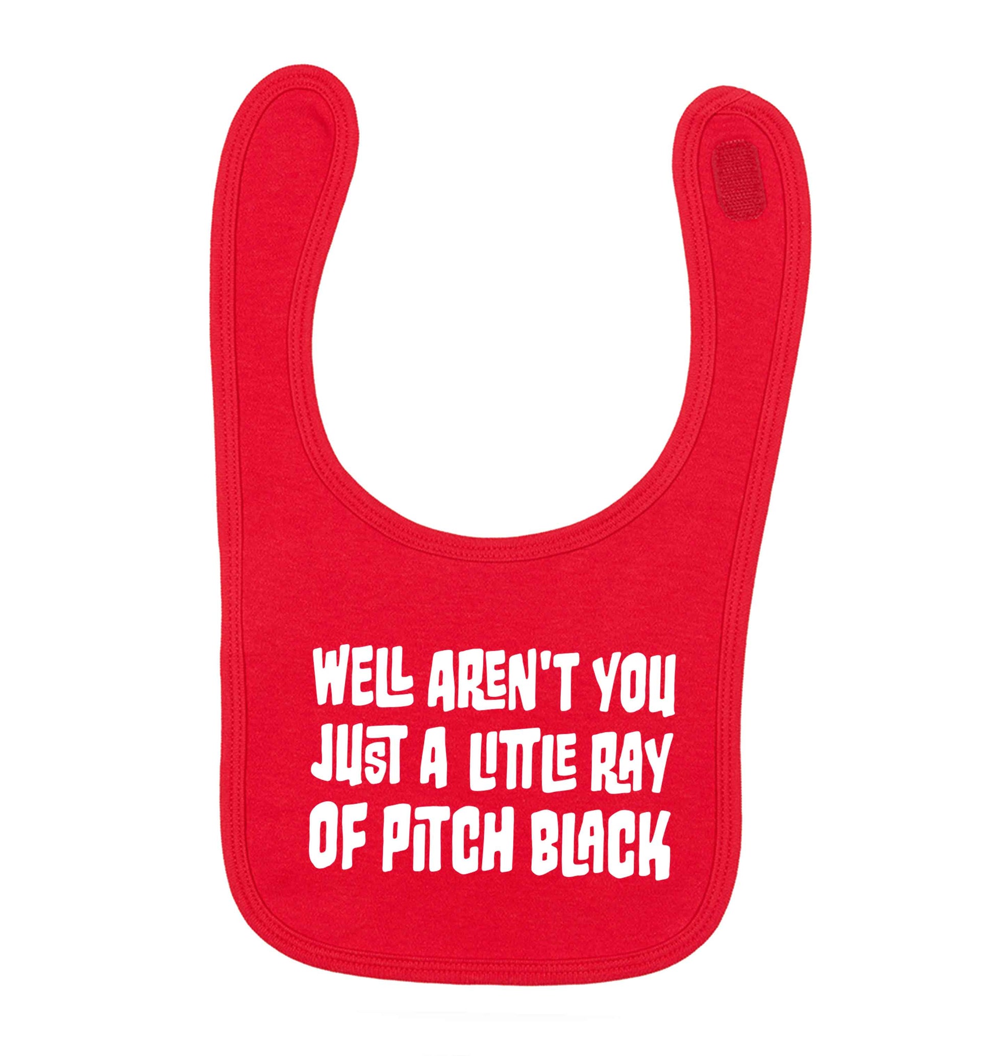 Well aren't you just a little ray of pitch black Kit red baby bib
