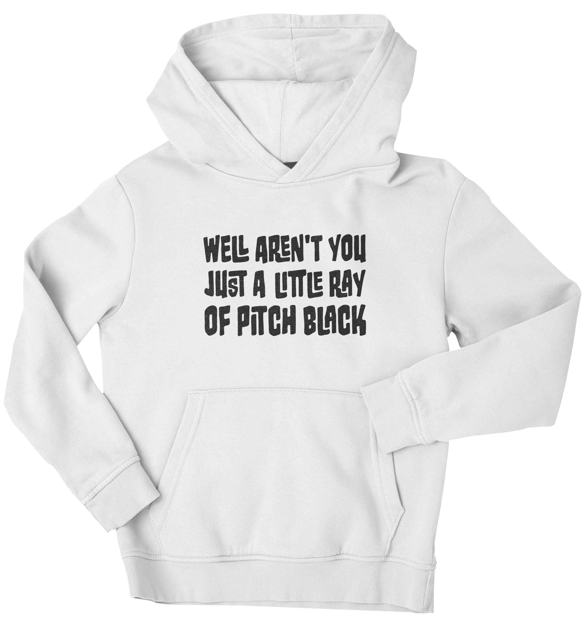 Well aren't you just a little ray of pitch black Kit children's white hoodie 12-13 Years