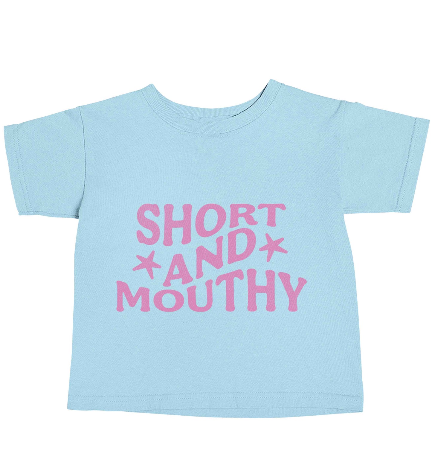 Short and mouthy light blue baby toddler Tshirt 2 Years