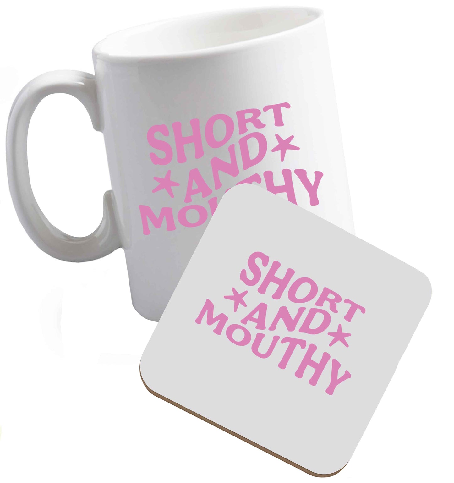 10 ozShort and Mouthy ceramic mug and coaster set right handed