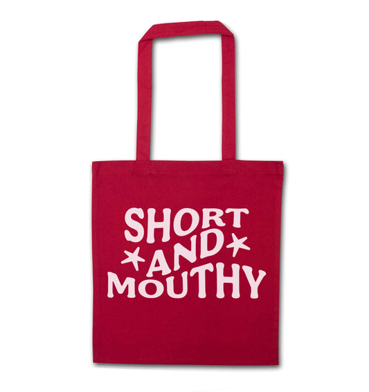 Short and mouthy red tote bag