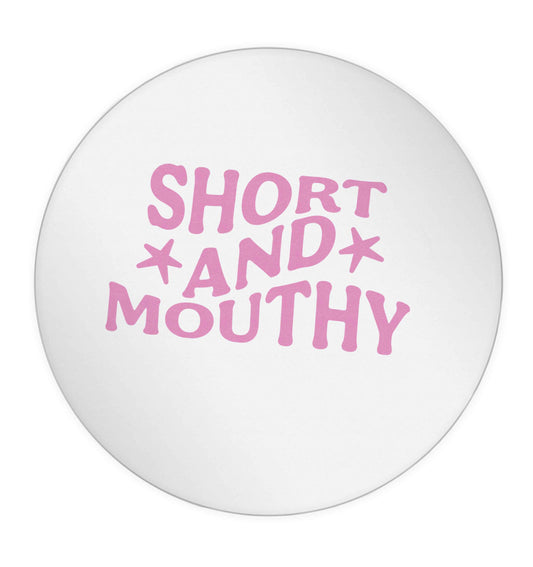 Short and mouthy 24 @ 45mm matt circle stickers
