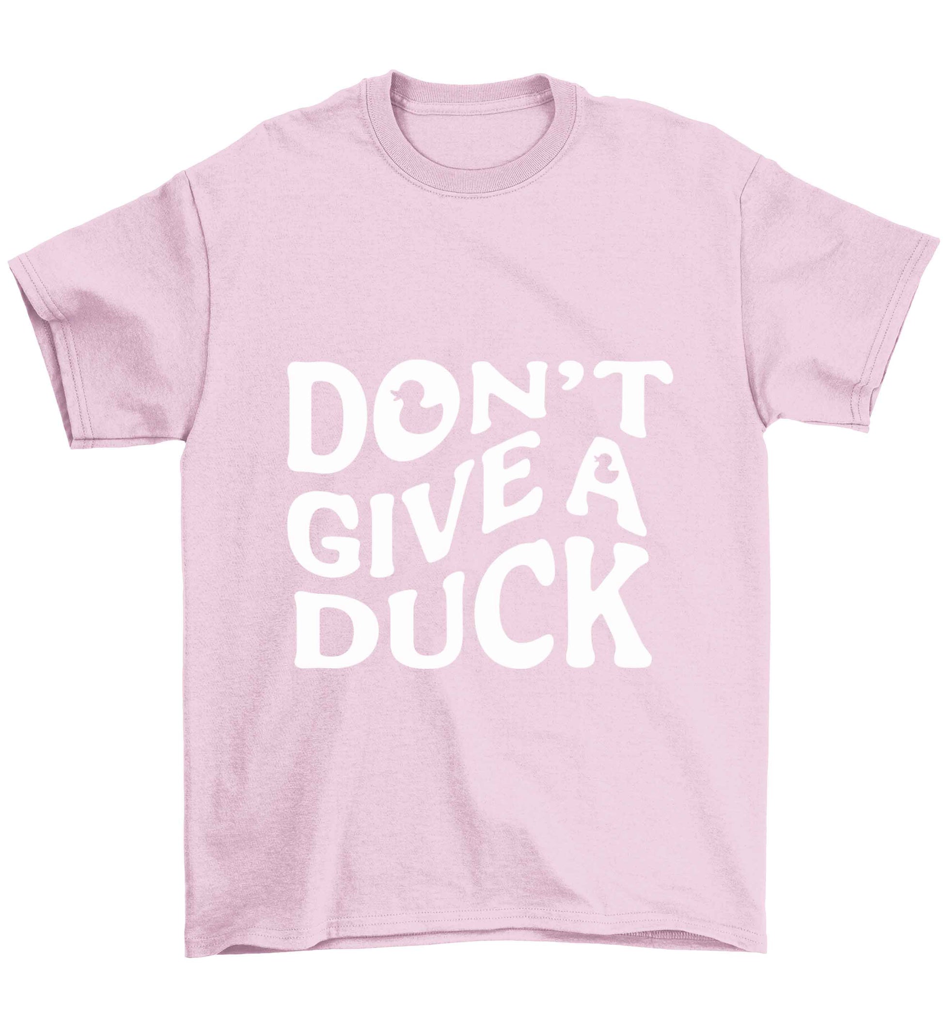 Don't give a duck Children's light pink Tshirt 12-13 Years