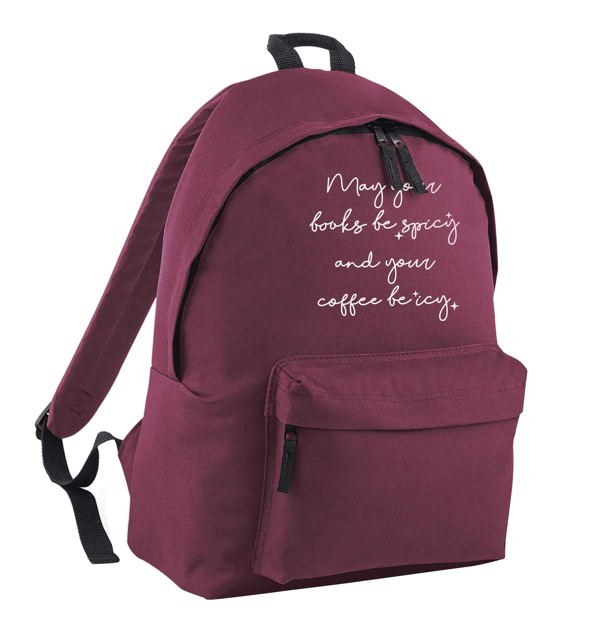May your books be spicy and your coffee be icy maroon adults backpack