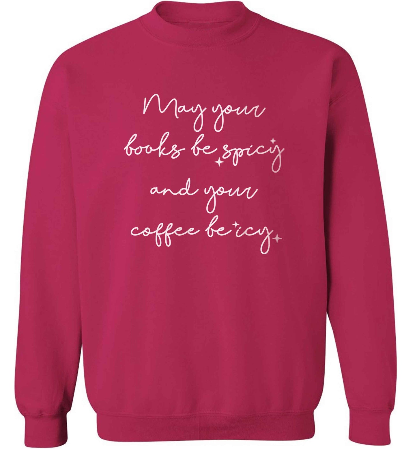 May your books be spicy and your coffee be icy adult's unisex pink sweater 2XL