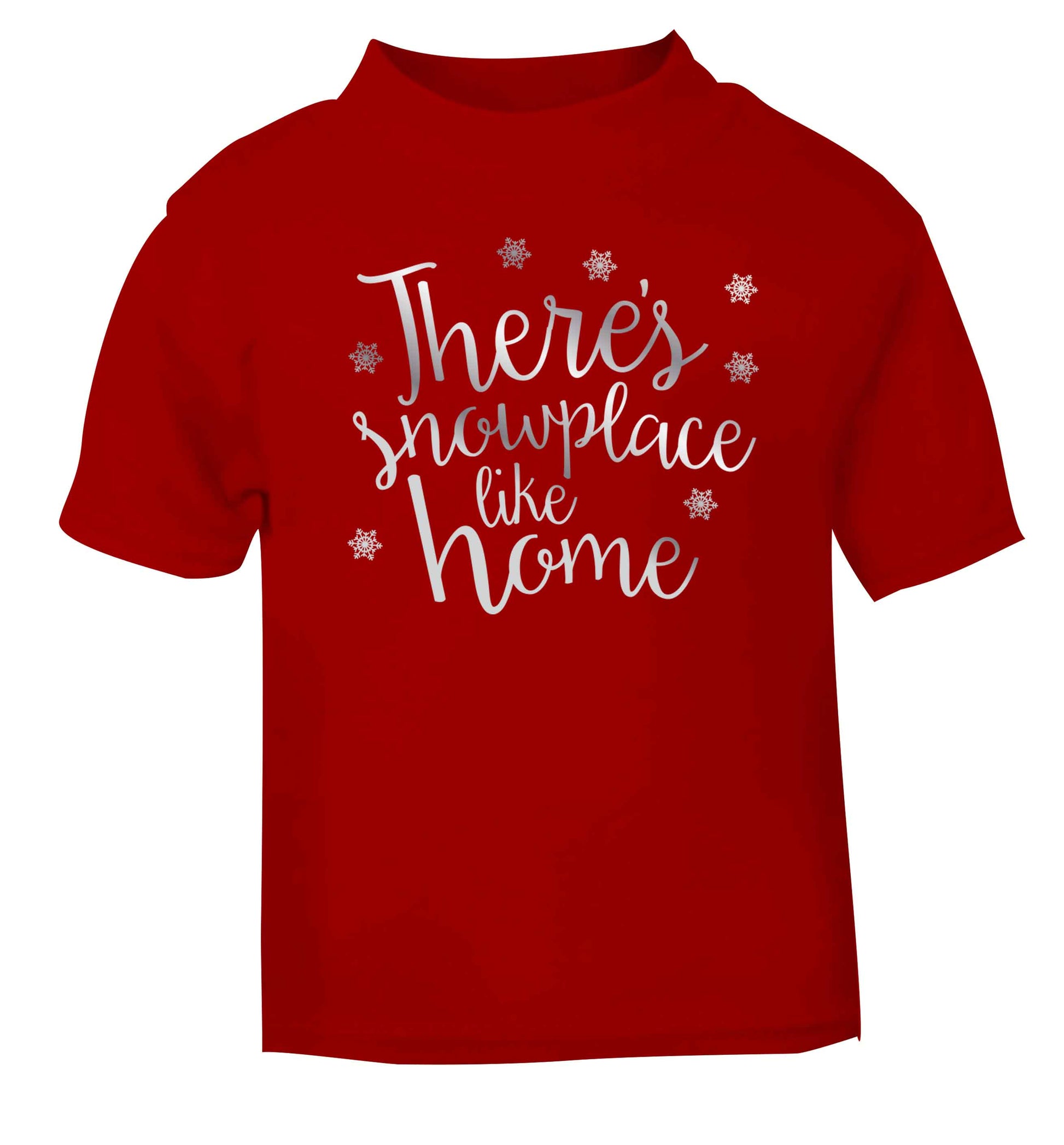 There's snowplace like home - metallic silver red baby toddler Tshirt 2 Years