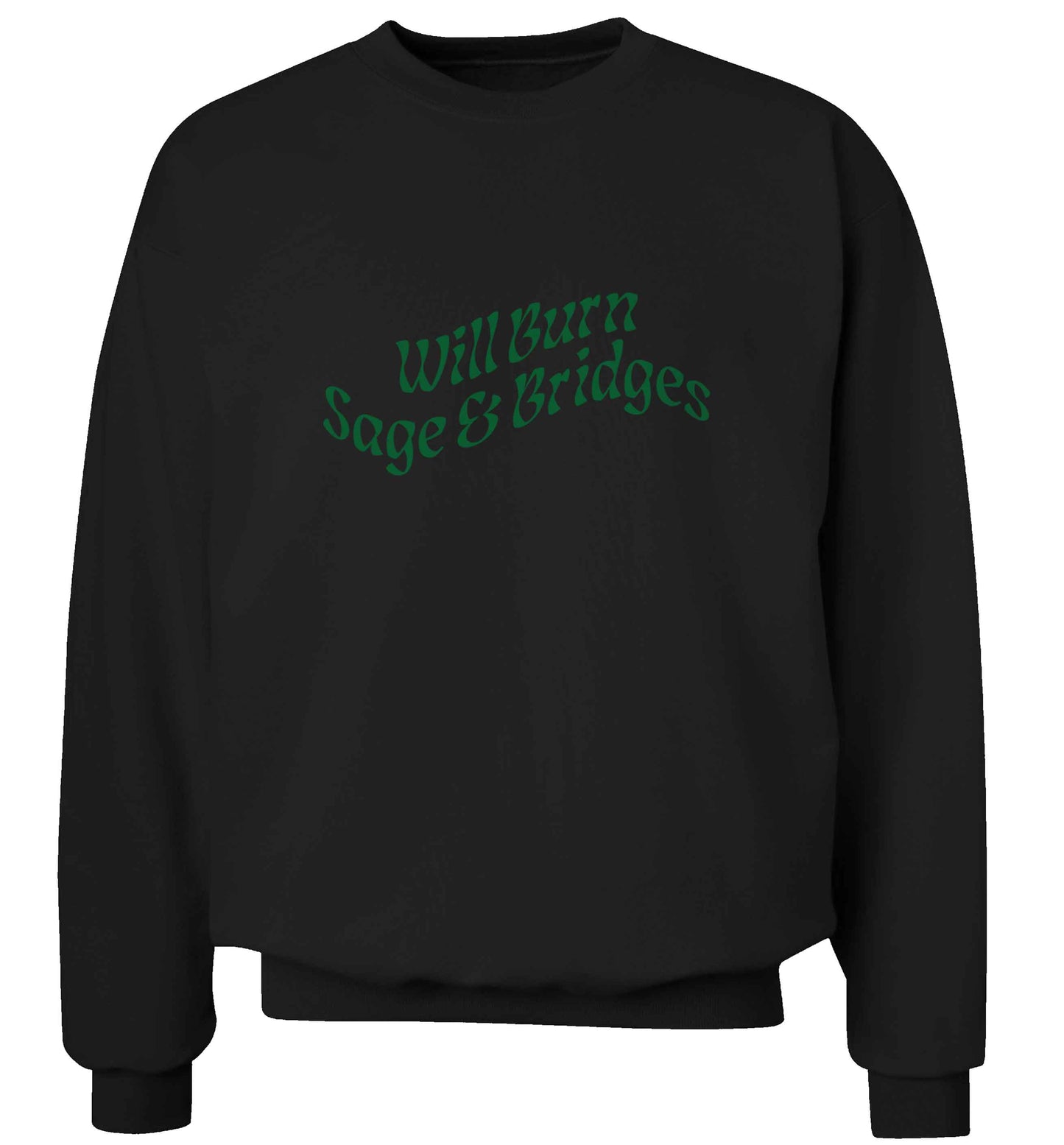 Will burn bridges and sage adult's unisex black sweater 2XL