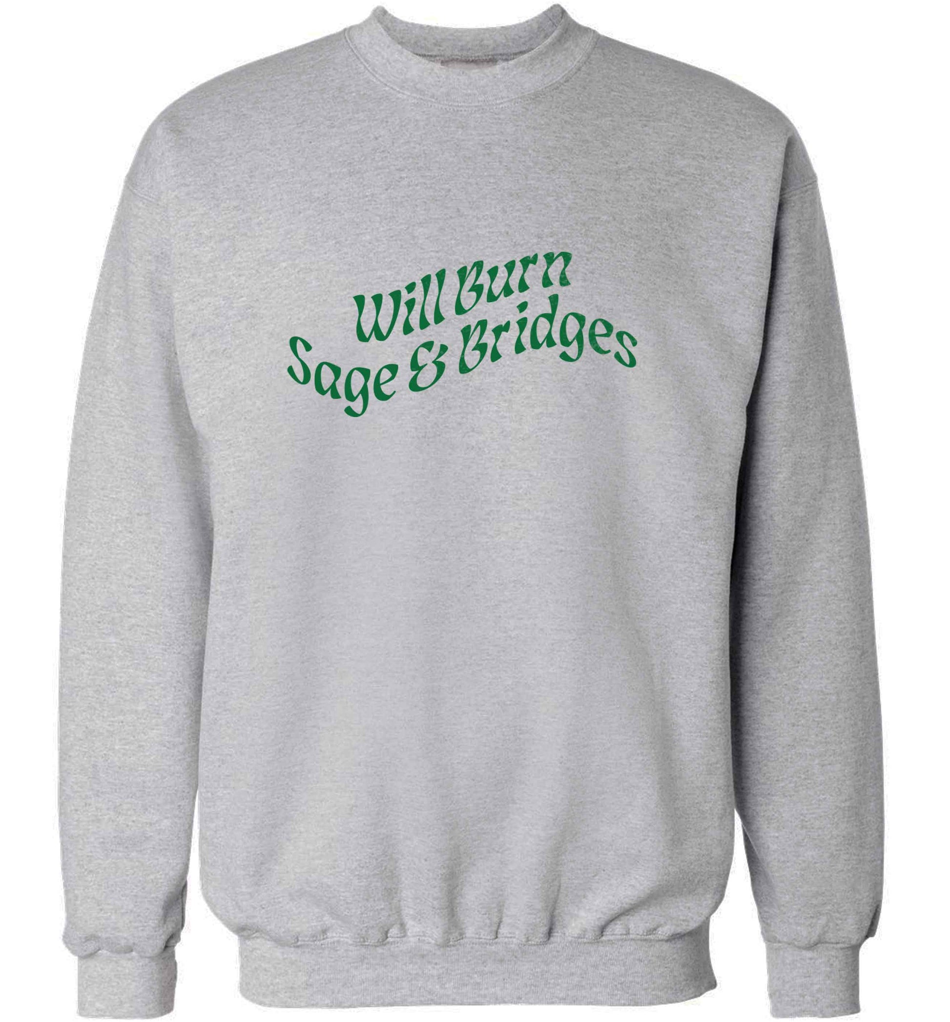 Will burn bridges and sage adult's unisex grey sweater 2XL