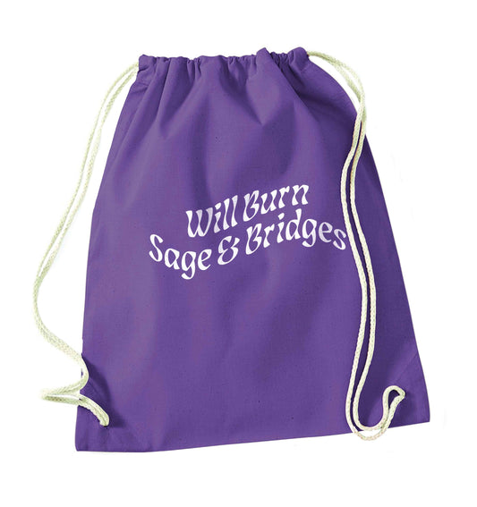 Will burn bridges and sage purple drawstring bag