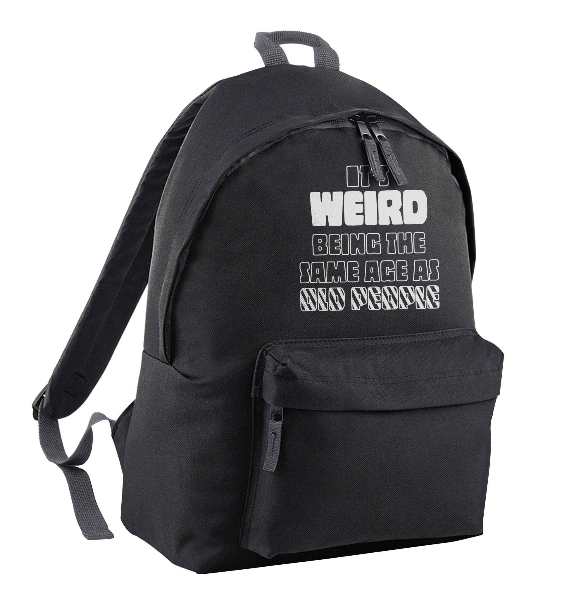 It's weird being the same age as old people black adults backpack