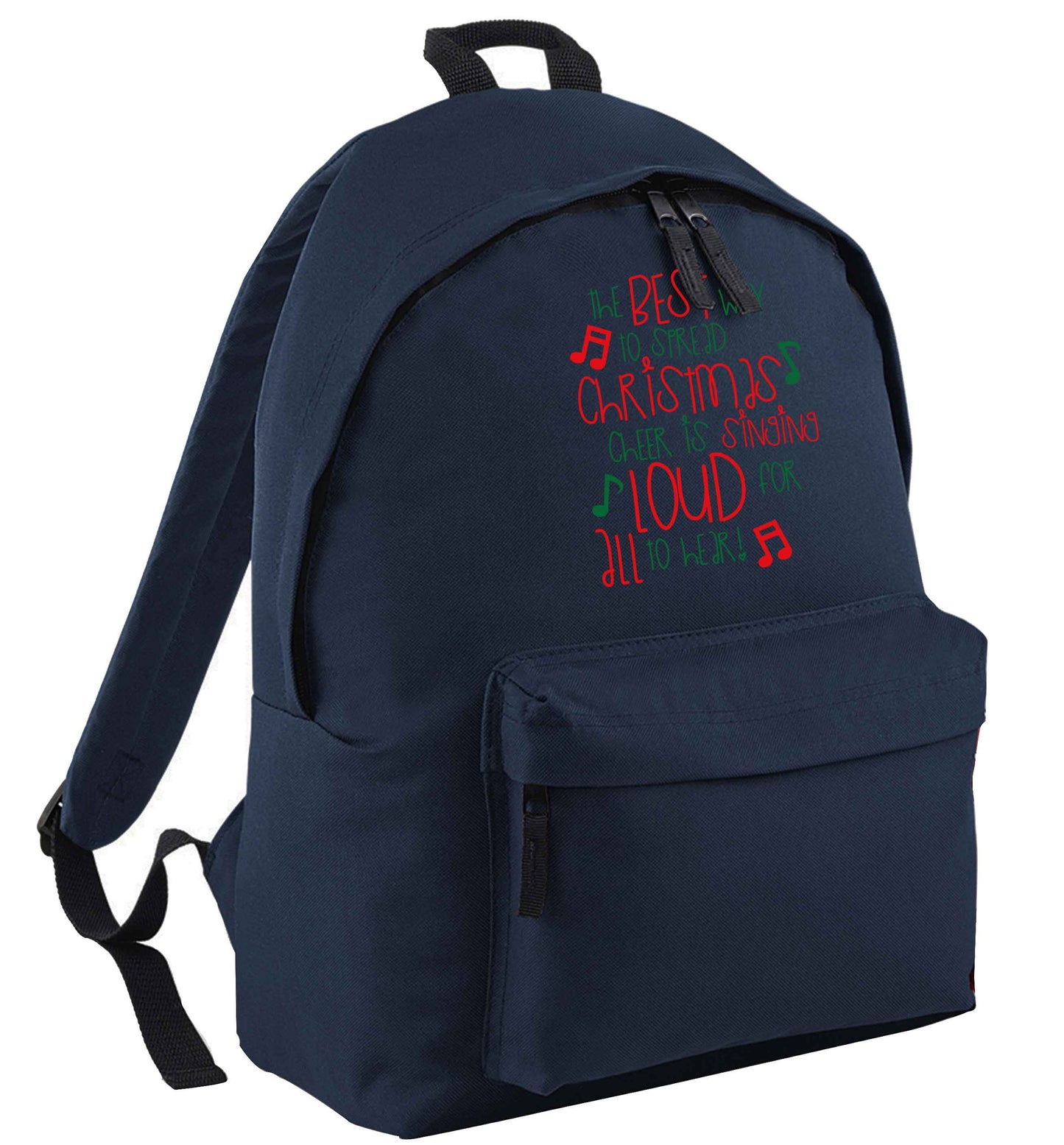 The best way to spread Christmas cheer is singing loud for all to hear navy adults backpack