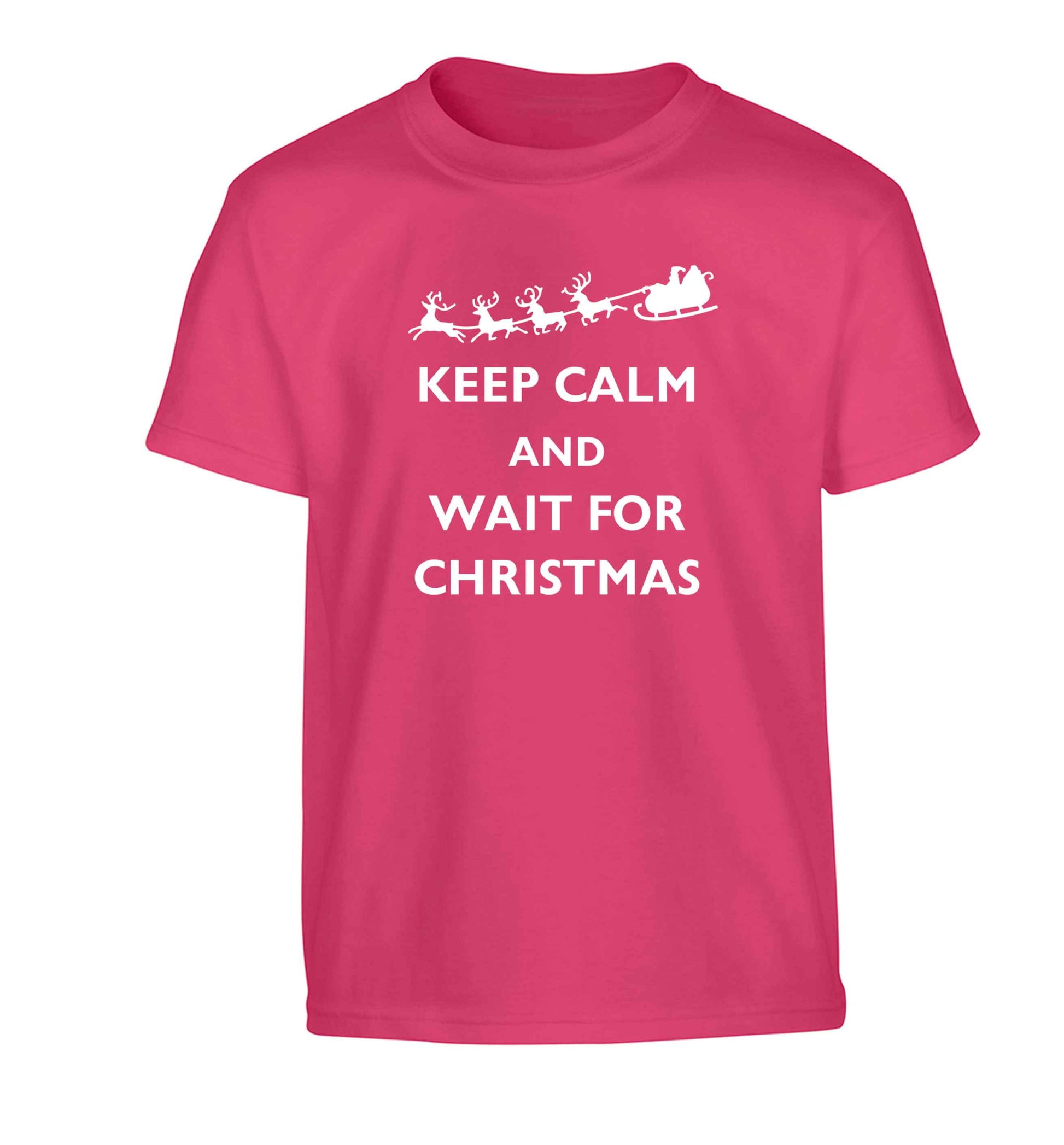 Keep calm and wait for Christmas Children's pink Tshirt 12-13 Years
