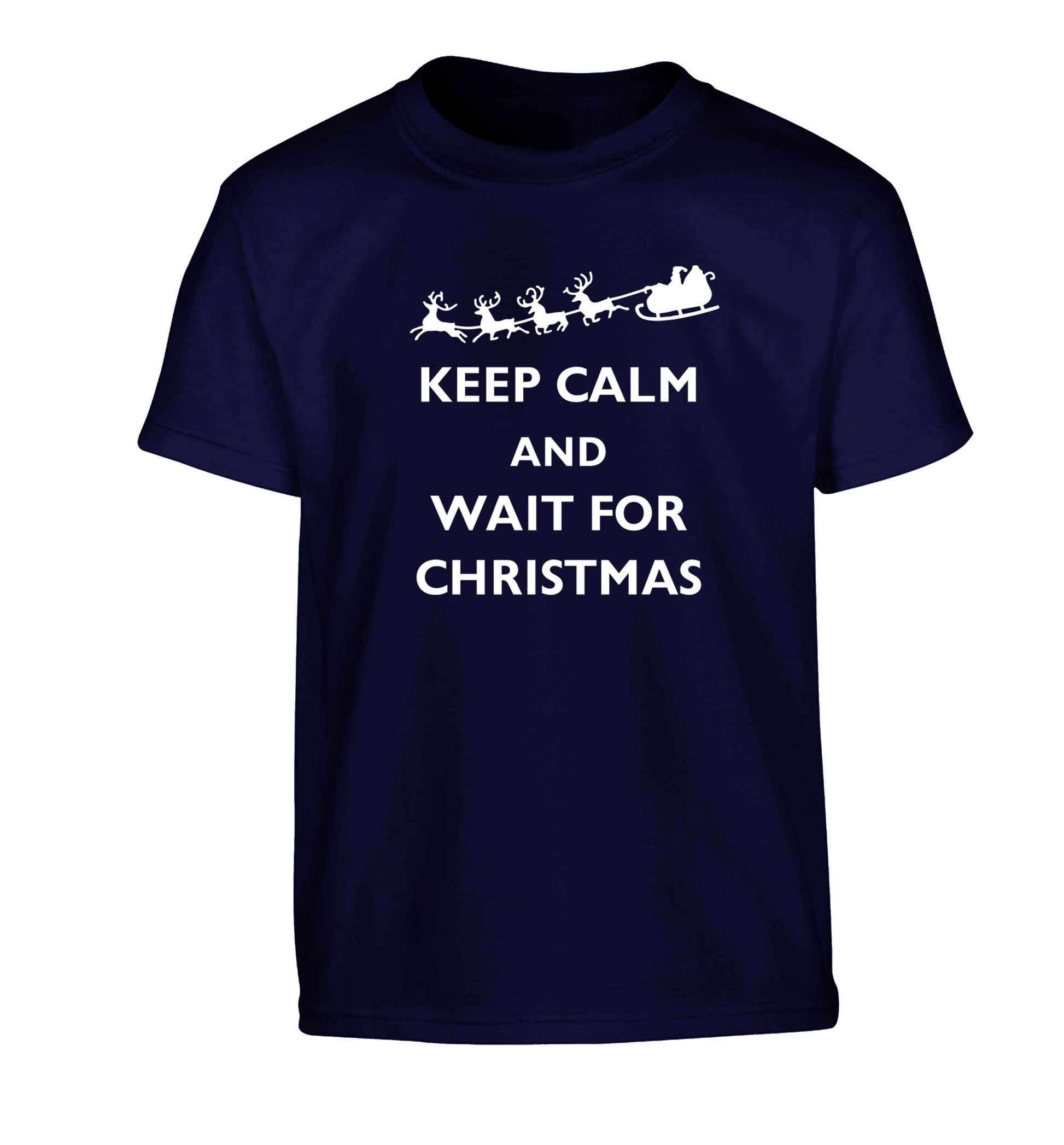 Keep calm and wait for Christmas Children's navy Tshirt 12-13 Years