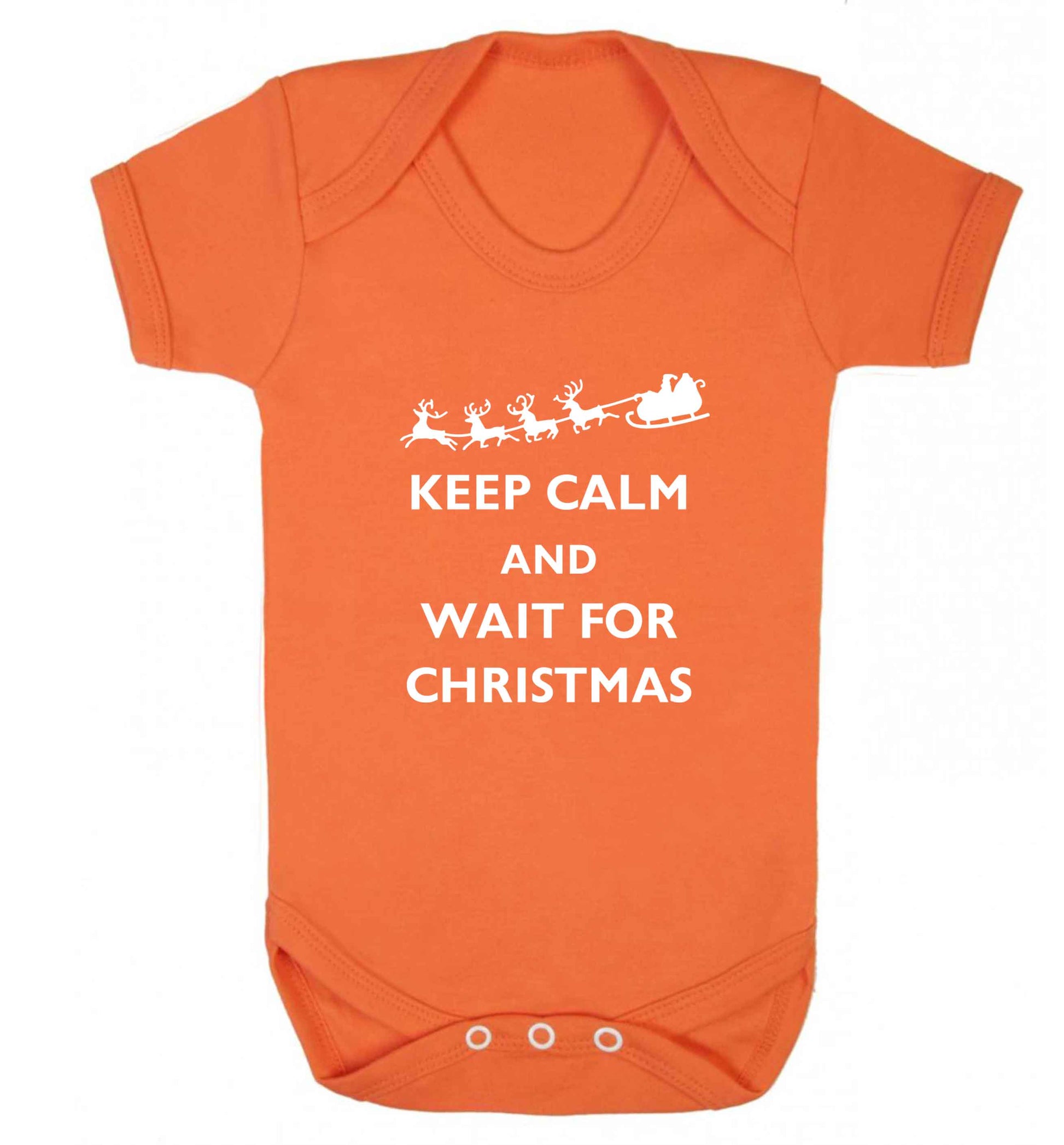 Keep calm and wait for Christmas baby vest orange 18-24 months