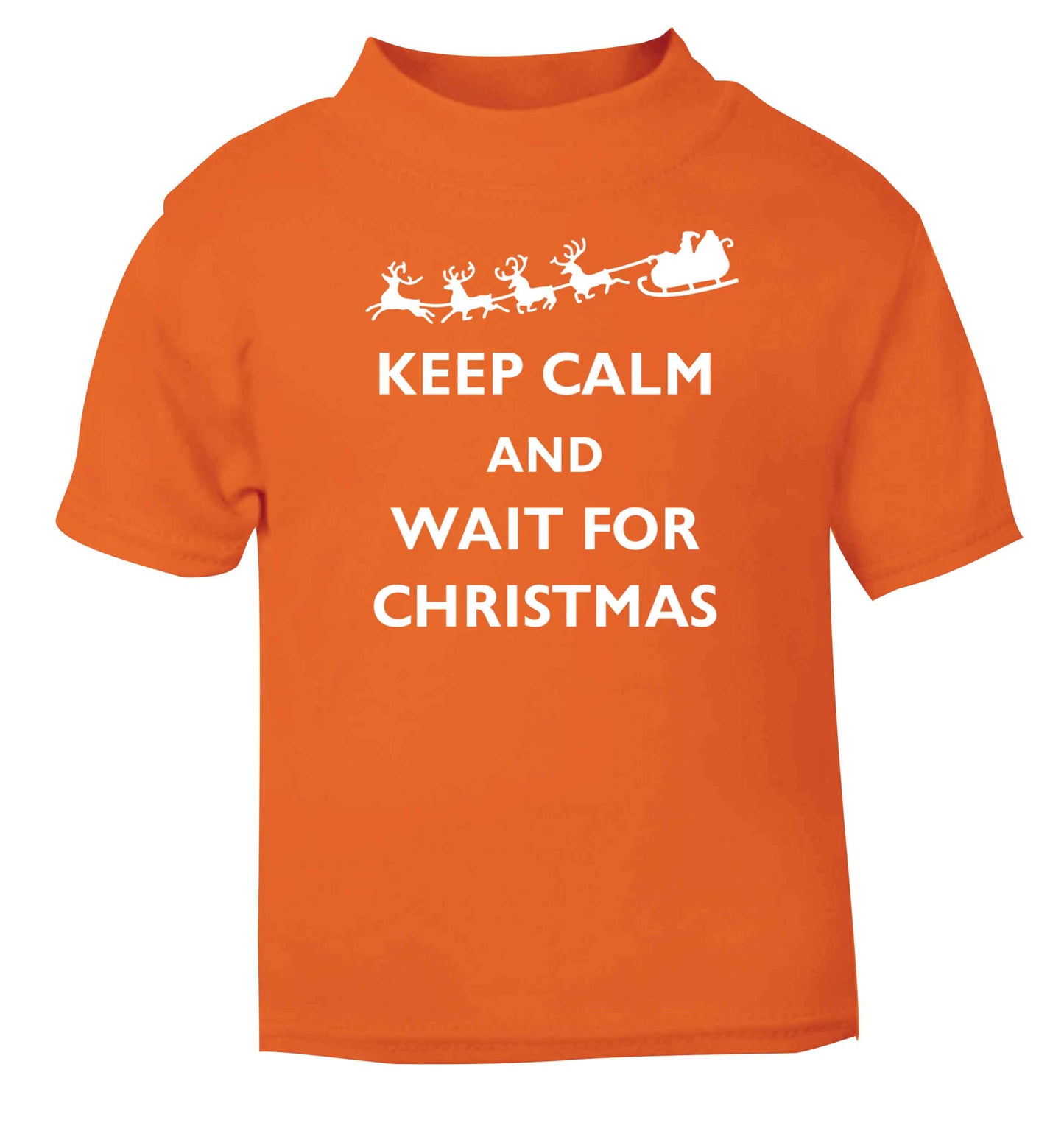 Keep calm and wait for Christmas orange baby toddler Tshirt 2 Years