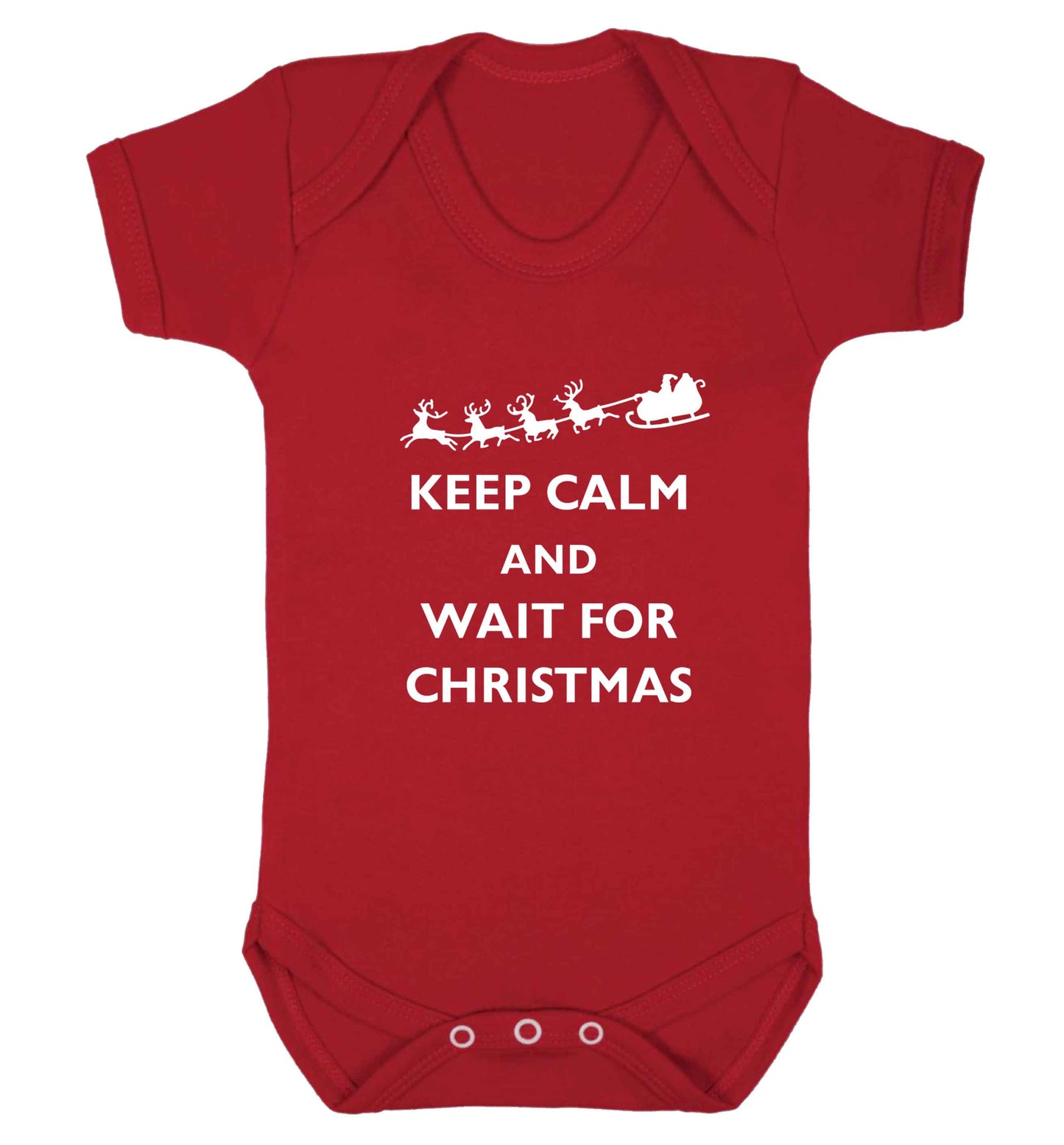 Keep calm and wait for Christmas baby vest red 18-24 months