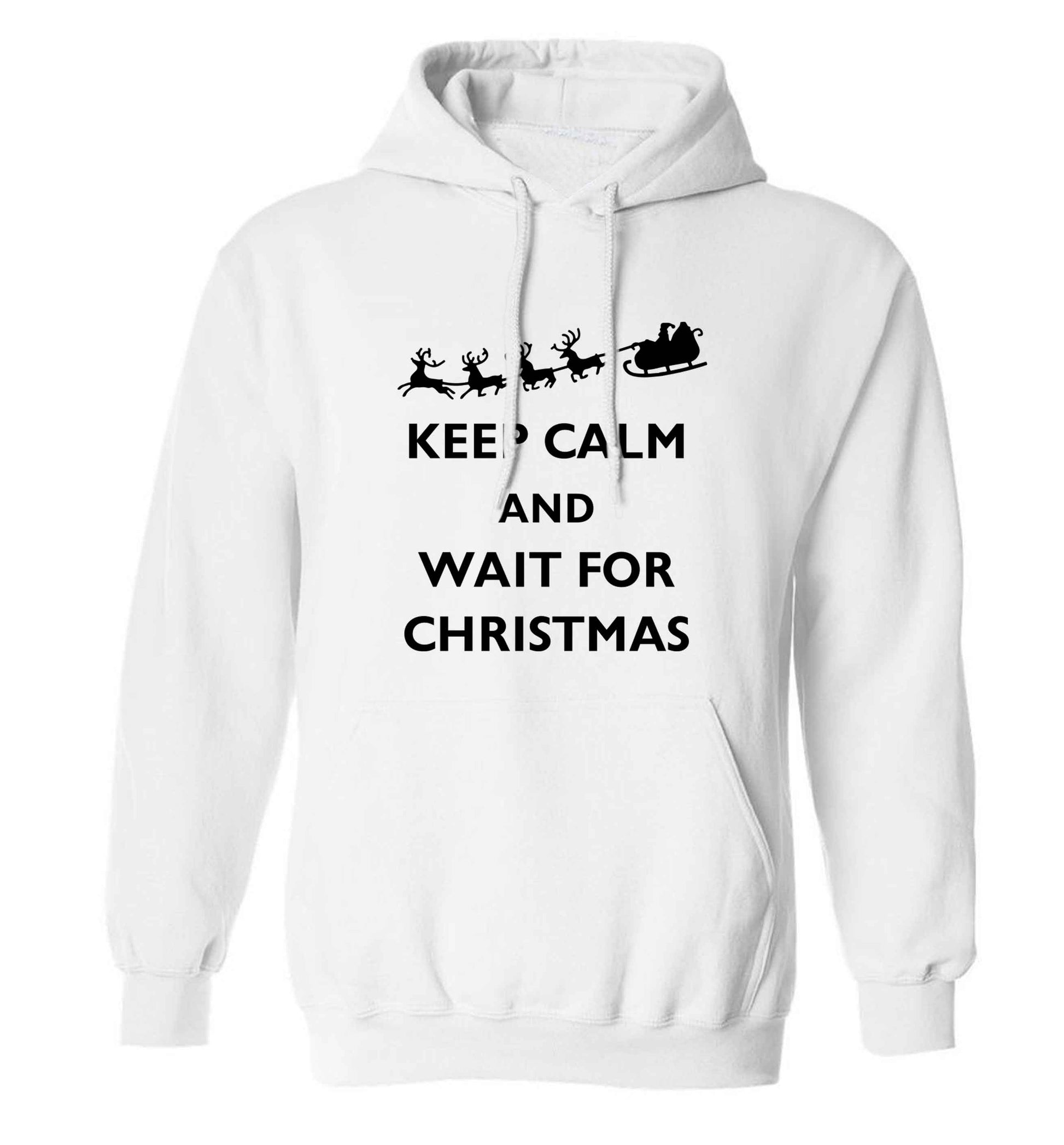 Keep calm and wait for Christmas adults unisex white hoodie 2XL
