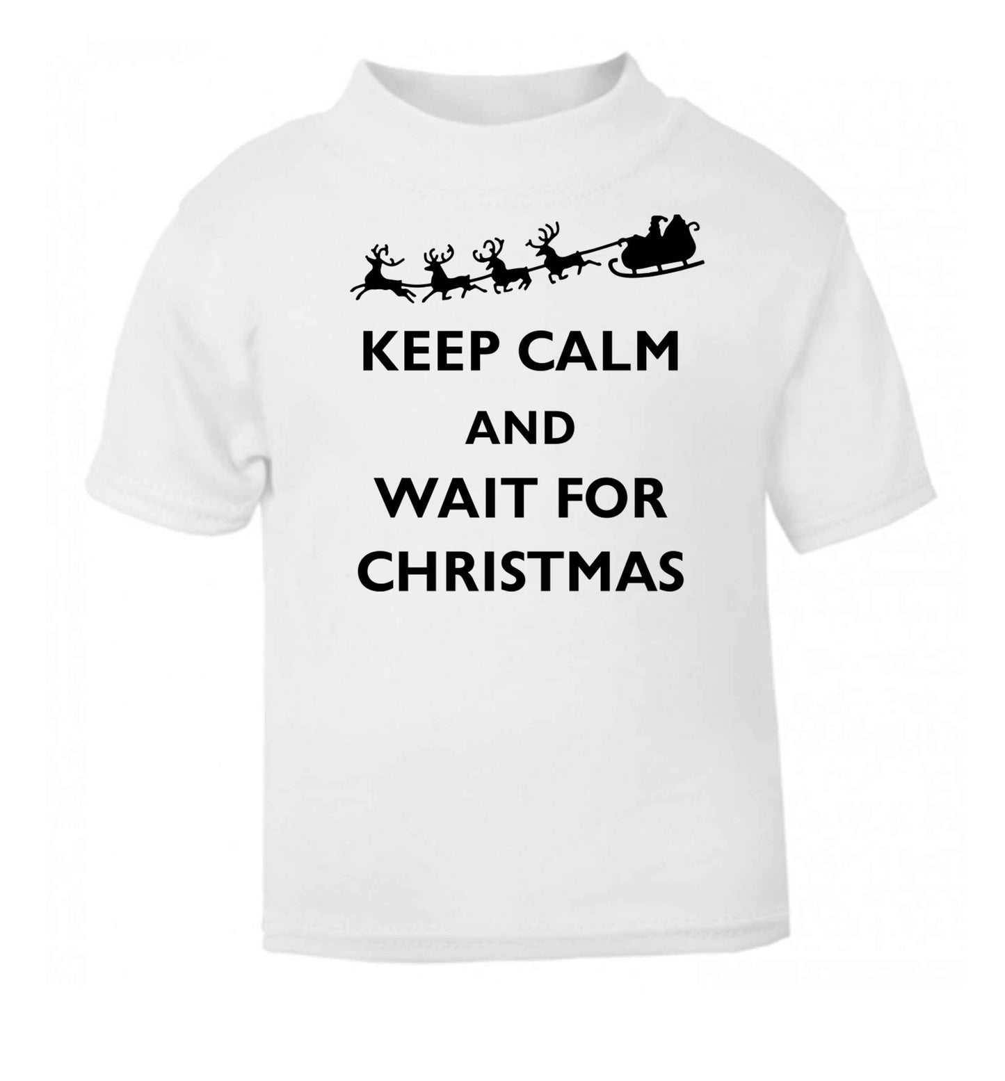 Keep calm and wait for Christmas white baby toddler Tshirt 2 Years