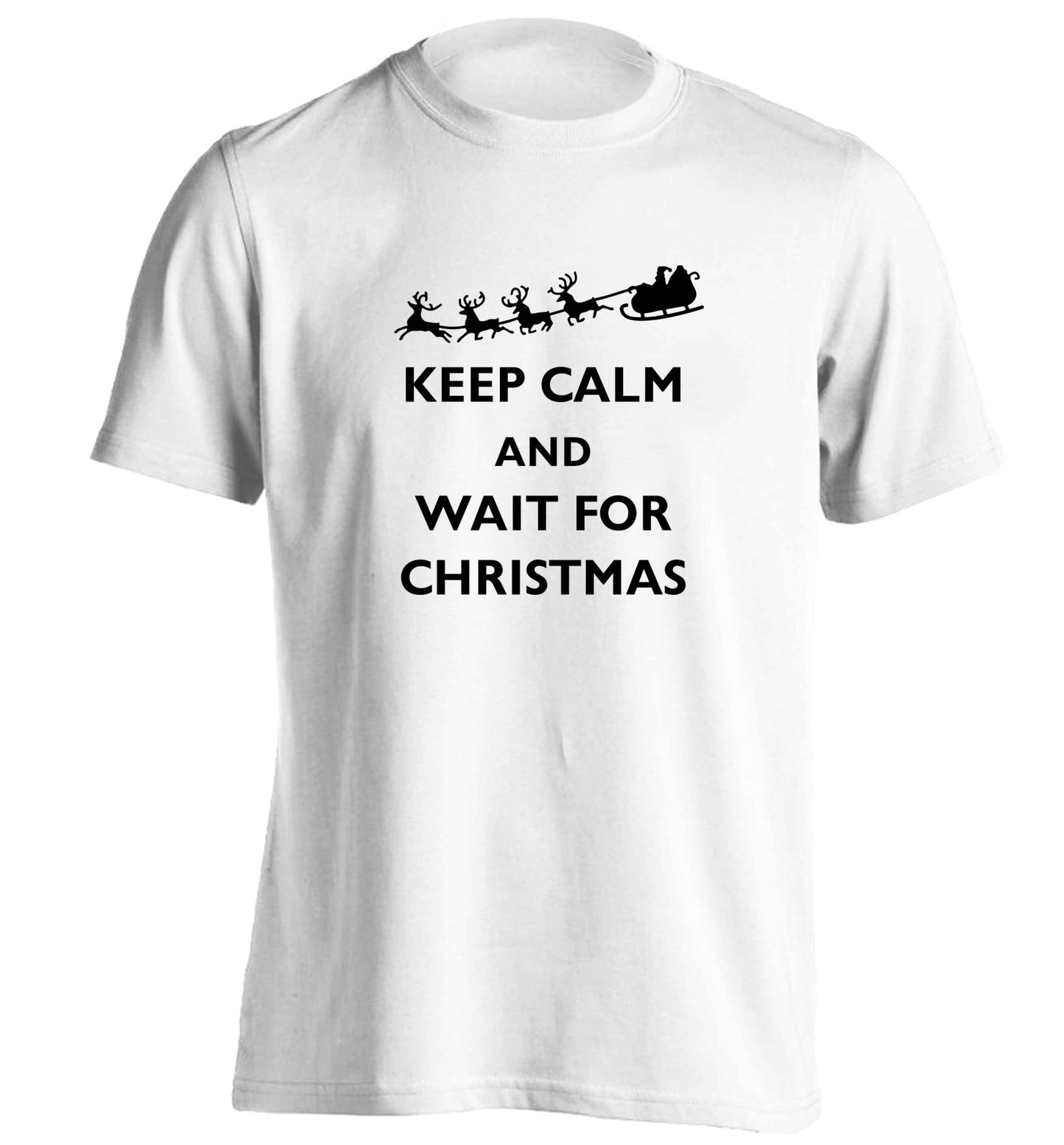 Keep calm and wait for Christmas adults unisex white Tshirt 2XL
