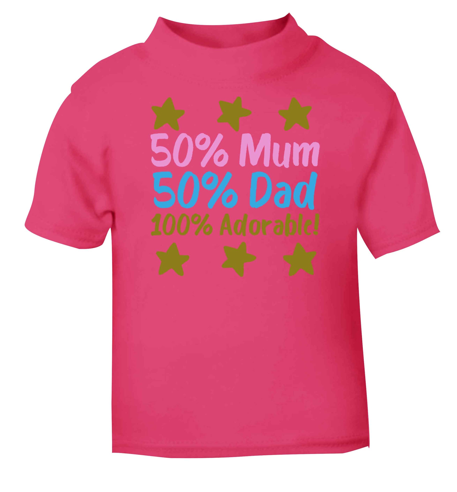 50% mum 50% dad 100% adorable pink baby toddler Tshirt 2 Years
